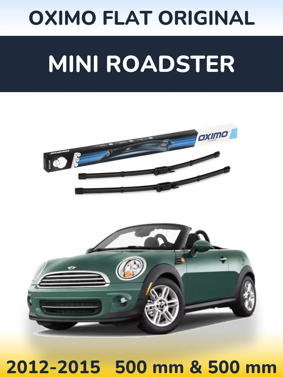 Sada předních stěračů Oximo Flat Original 500 a 500 mm pro MINI Roadster 2012-2015