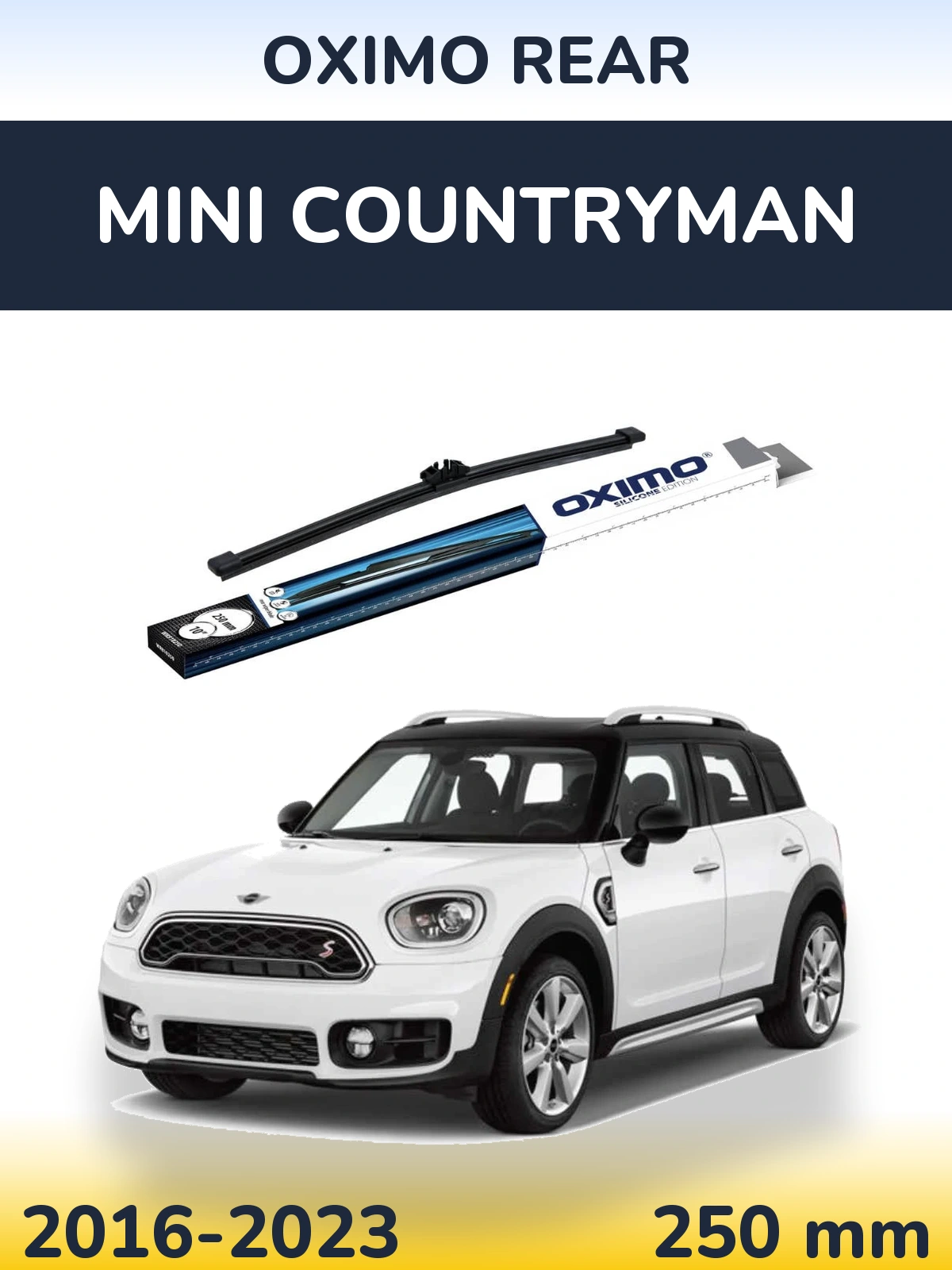 Zadní stěrač Oximo Rear 250 mm pro MINI Countryman 2016-2023