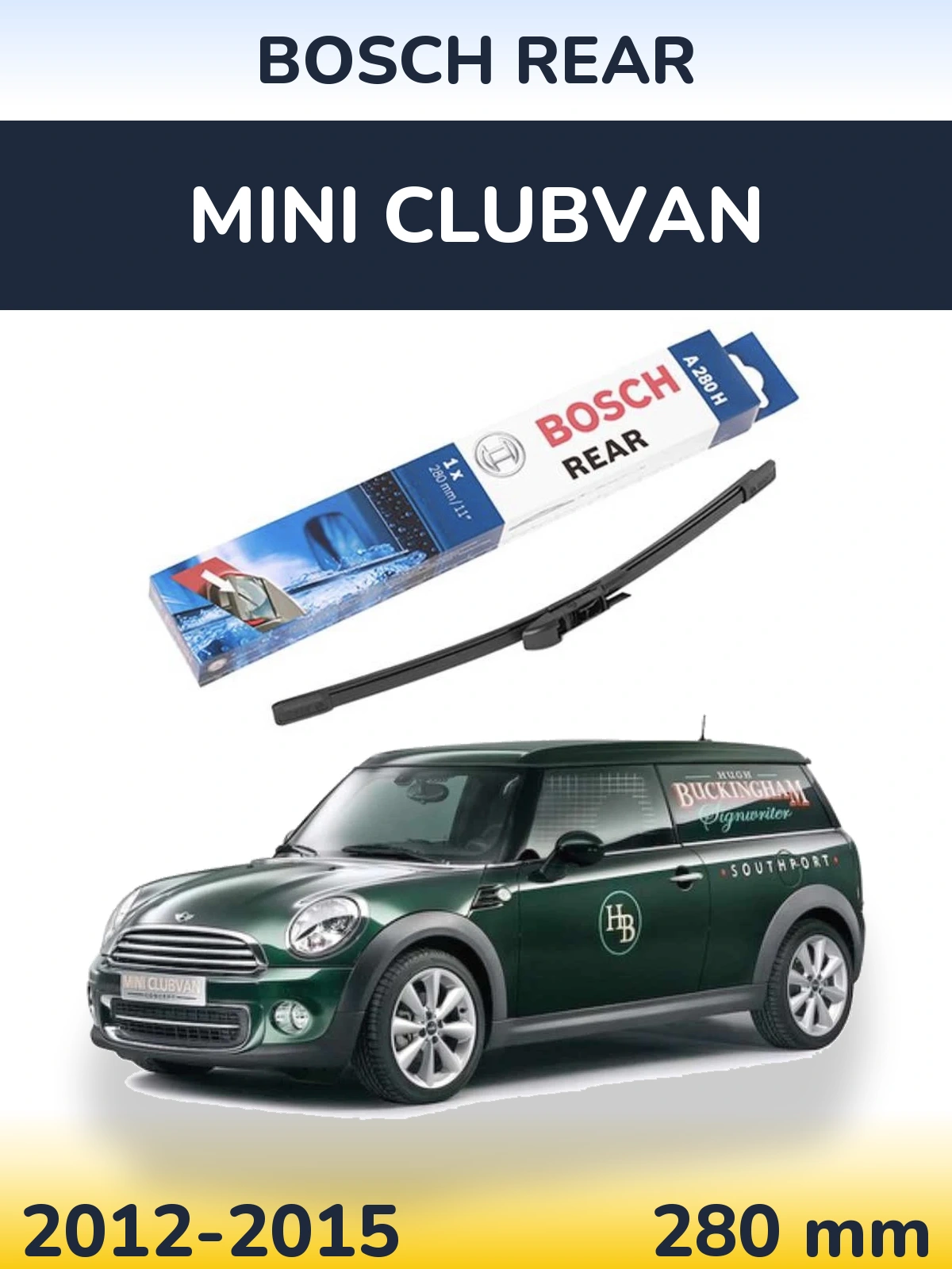Zadní stěrač BOSCH Rear 280 mm pro MINI Clubvan 2012-2015
