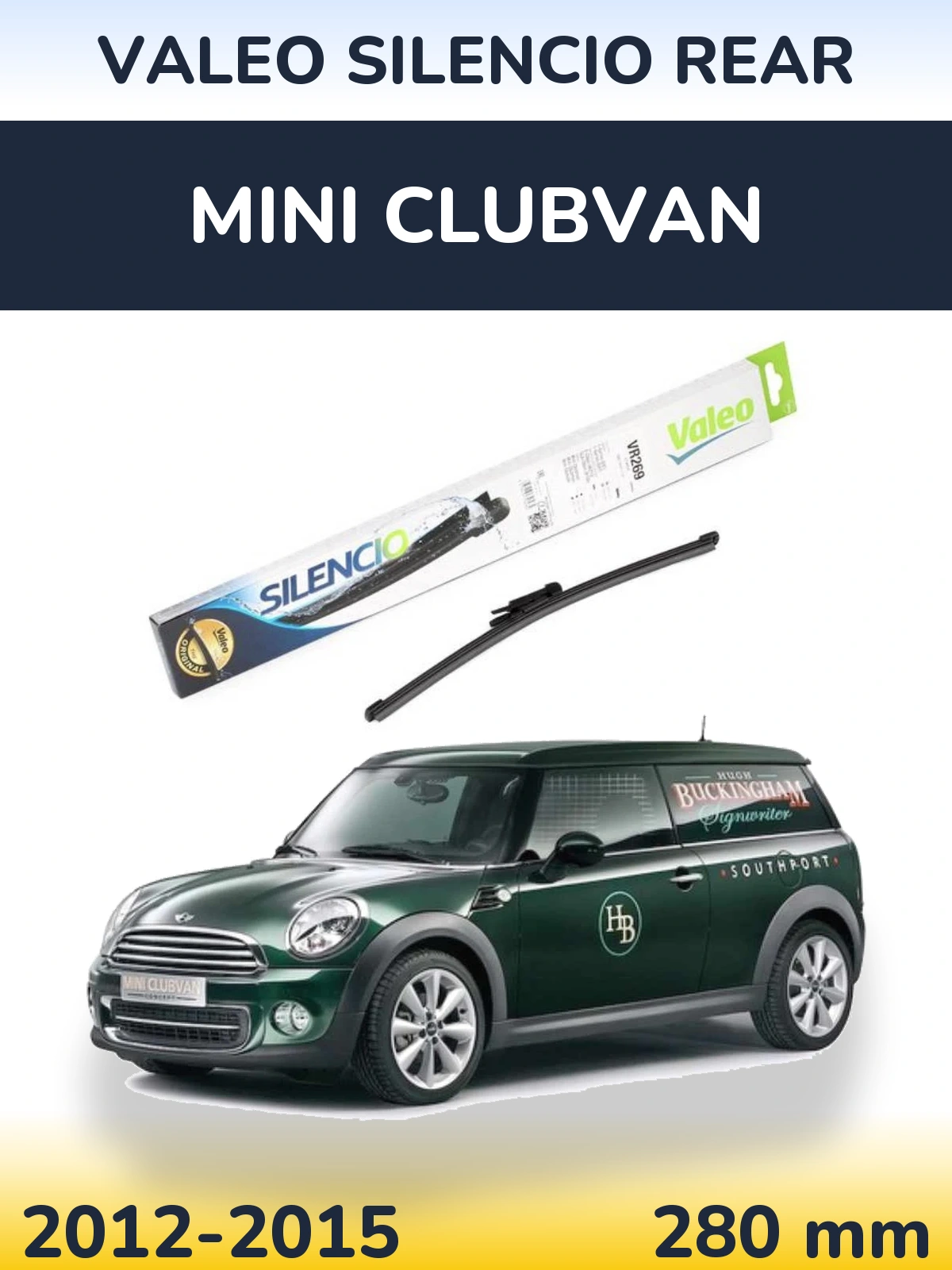 Задня щітка Valeo Silencio Rear 280 мм для MINI Clubvan 2012-2015