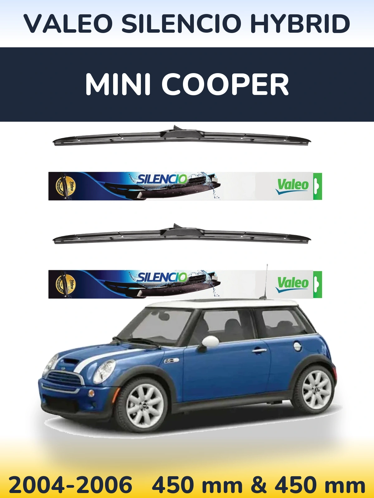 Sada předních stěračů Valeo Silencio Hybrid 450 a 450 mm pro MINI Cooper 2004-2006
