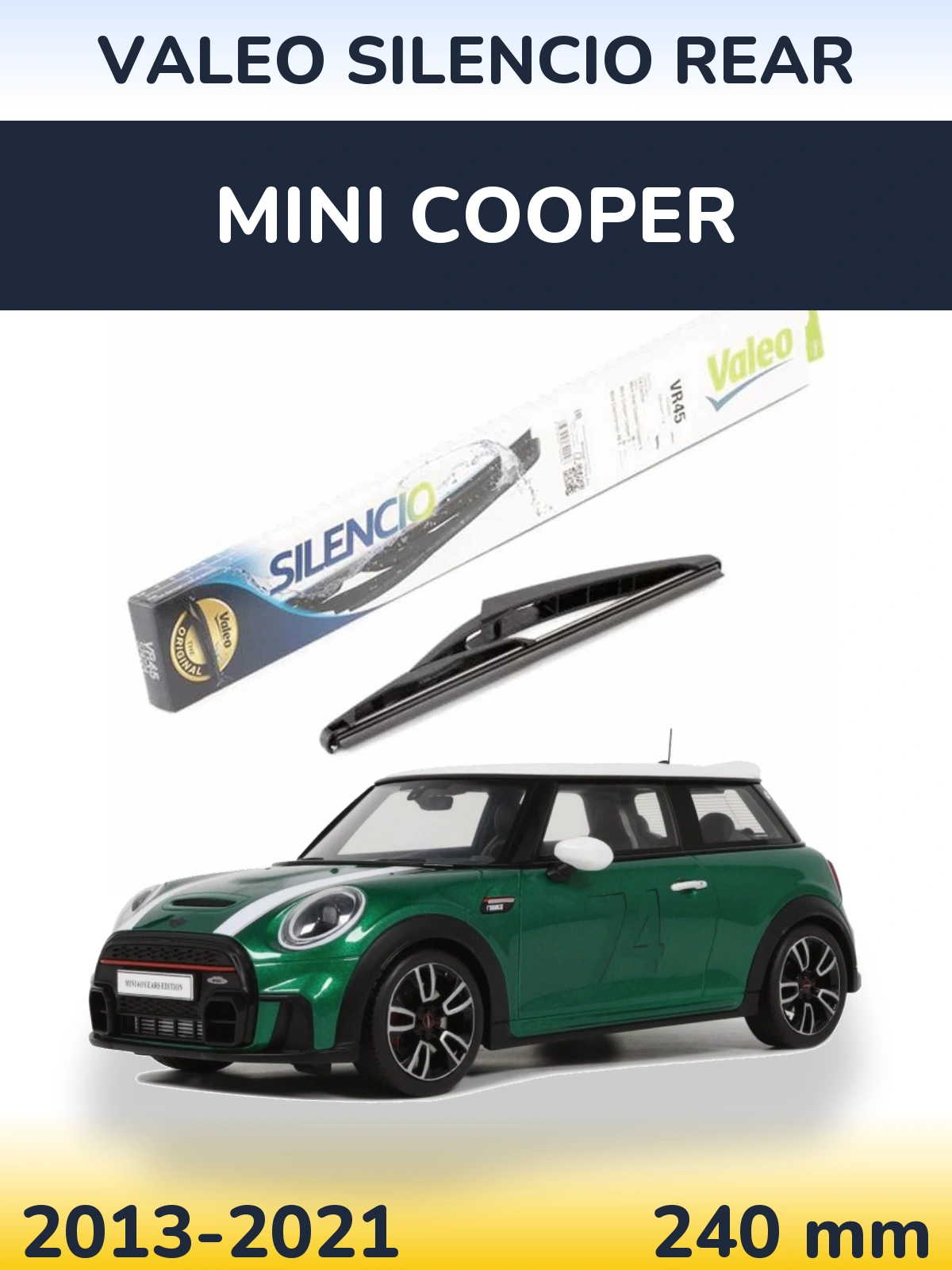 Задня щітка Valeo Silencio Rear 240 мм для MINI Cooper 2013-2021