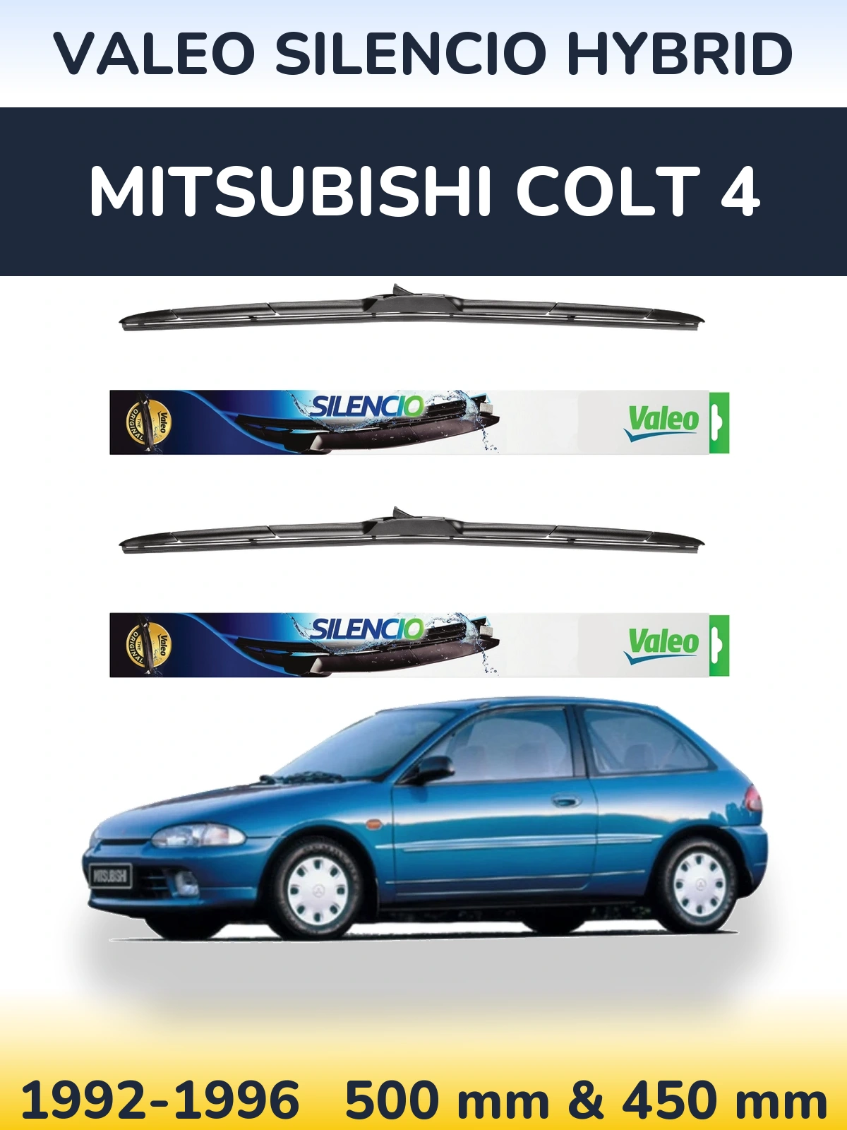 Sada předních stěračů Valeo Silencio Hybrid 500 a 450 mm pro Mitsubishi Colt 4 1992-1996