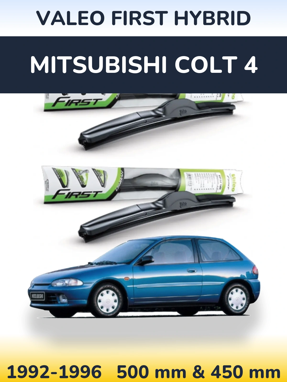 Sada předních stěračů Valeo First Hybrid 500 a 450 mm pro Mitsubishi Colt 4 1992-1996