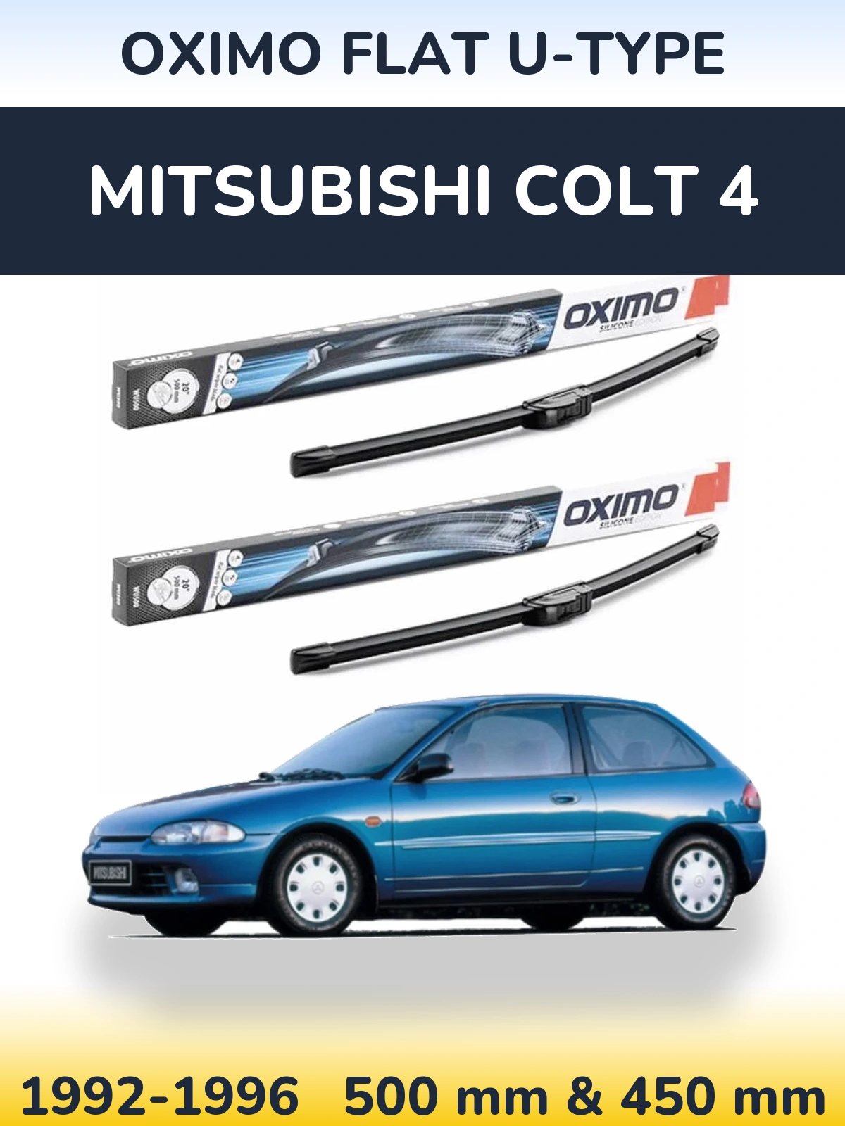 Комплект передніх щіток Oximo Flat U-type 500 & 450 мм для Mitsubishi Colt 4 1992-1996