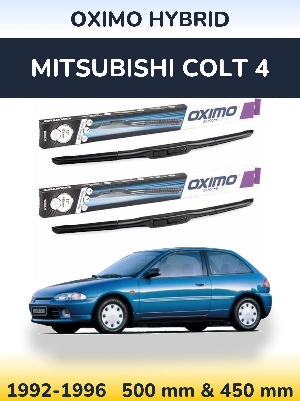 Sada předních stěračů Oximo Hybrid 500 a 450 mm pro Mitsubishi Colt 4 1992-1996