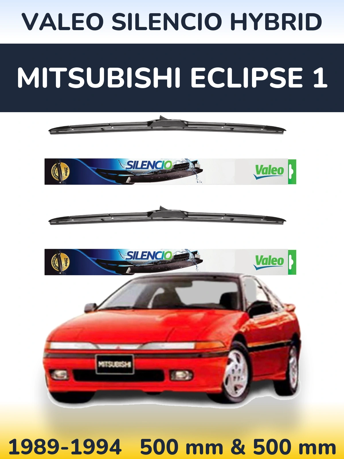 Sada předních stěračů Valeo Silencio Hybrid 500 a 500 mm pro Mitsubishi Eclipse 1 1989-1994