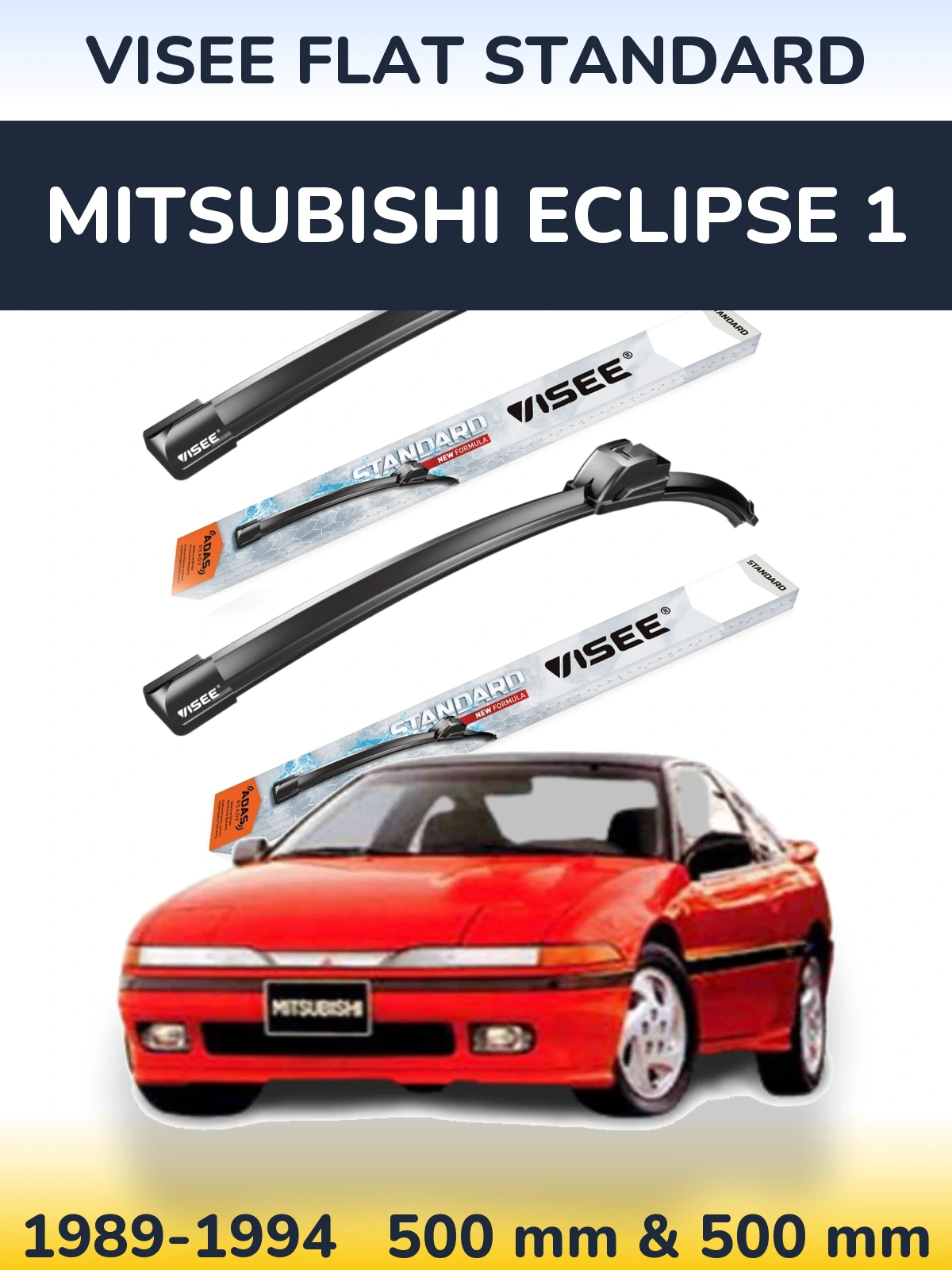 Комплект передніх щіток VISEE FLAT STANDARD 500 & 500 мм для Mitsubishi Eclipse 1 1989-1994