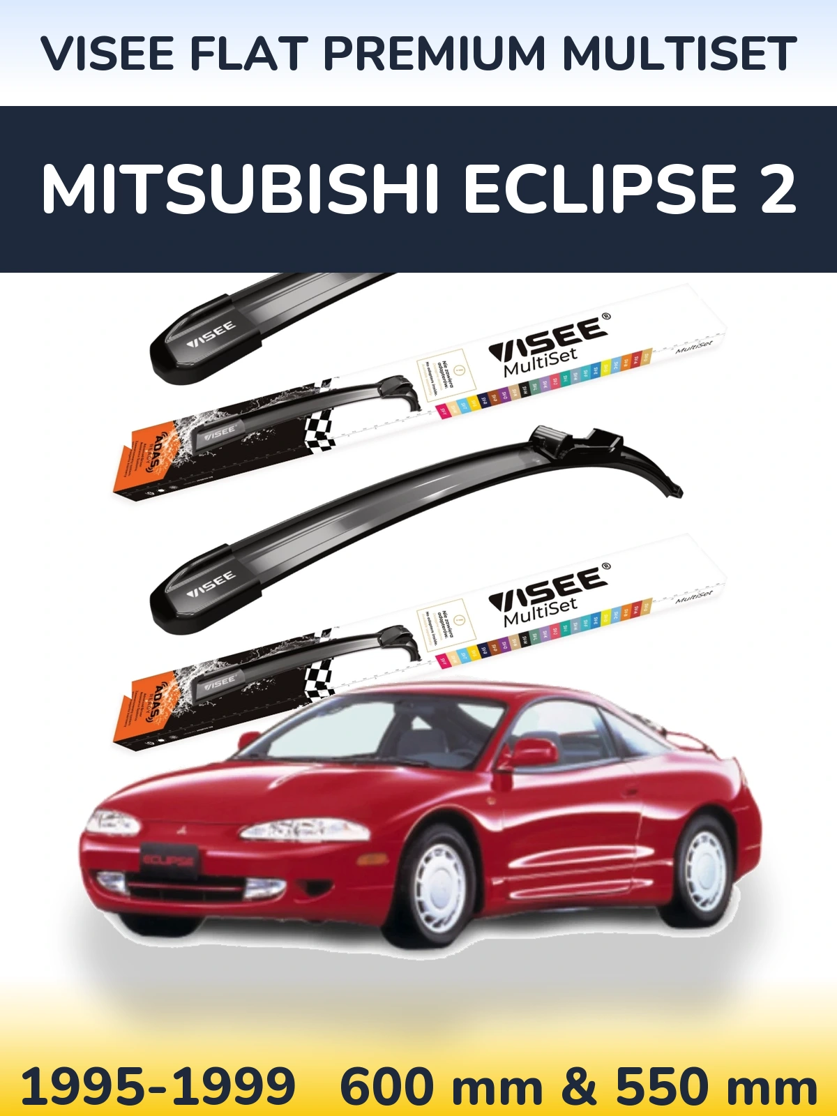 Sada předních stěračů VISEE FLAT PREMIUM MultiSet 600 a 550 mm pro Mitsubishi Eclipse 2 1995-1999