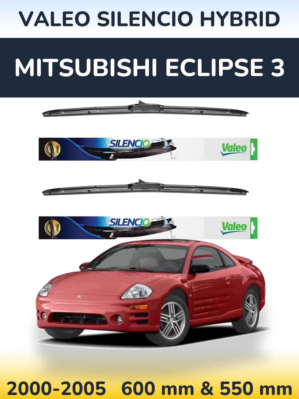 Sada předních stěračů Valeo Silencio Hybrid 600 a 550 mm pro Mitsubishi Eclipse 3 2000-2005