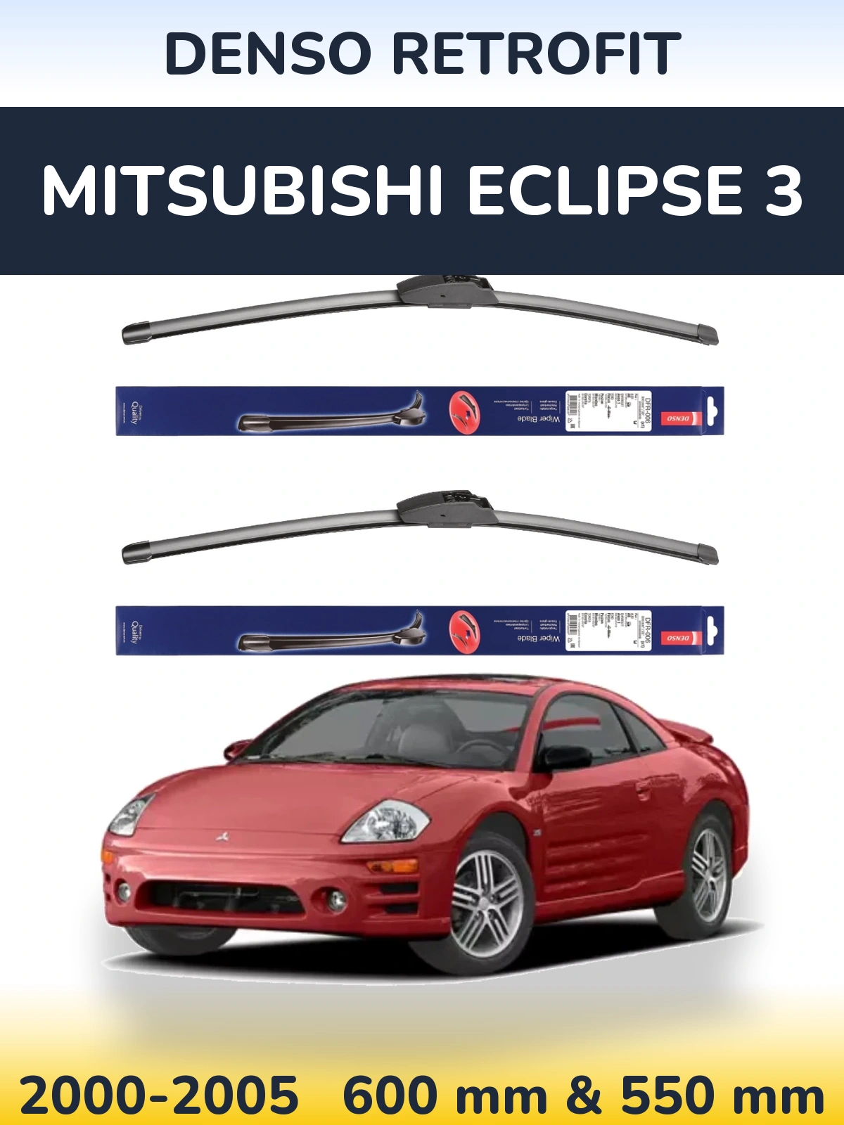 Sada předních stěračů Denso Retrofit 600 a 550 mm pro Mitsubishi Eclipse 3 2000-2005