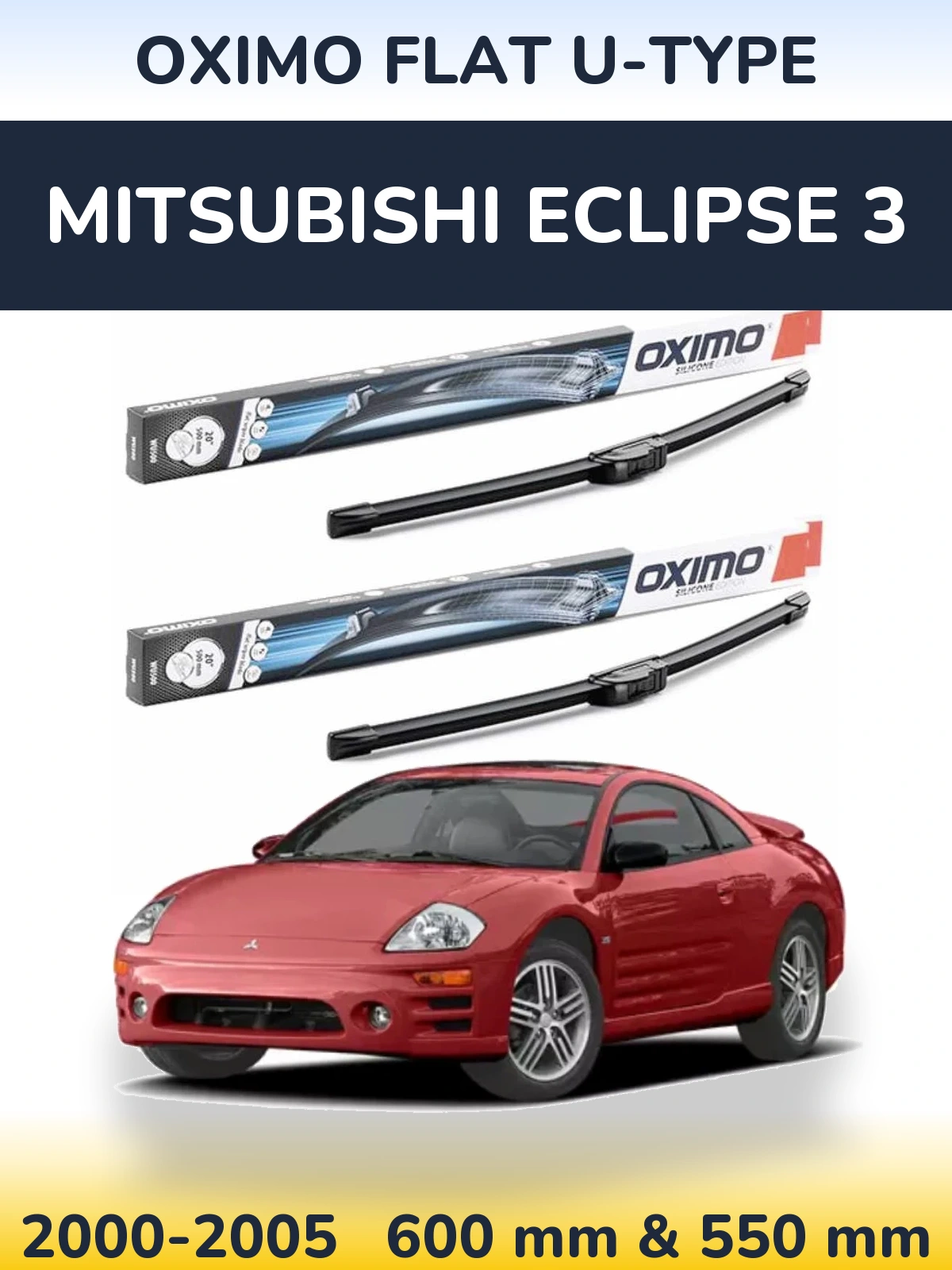 Sada předních stěračů Oximo Flat U-type 600 a 550 mm pro Mitsubishi Eclipse 3 2000-2005