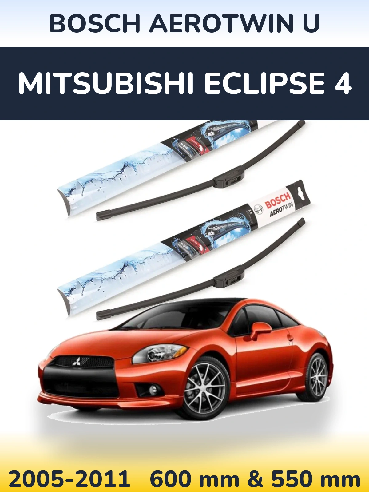 Sada předních stěračů BOSCH AeroTwin U 600 a 550 mm pro Mitsubishi Eclipse 4 2005-2011