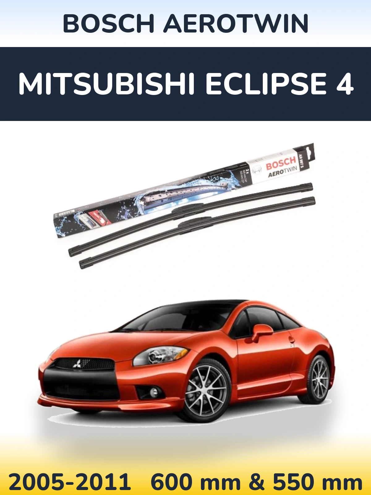Sada předních stěračů BOSCH AeroTwin 600 a 550 mm pro Mitsubishi Eclipse 4 2005-2011