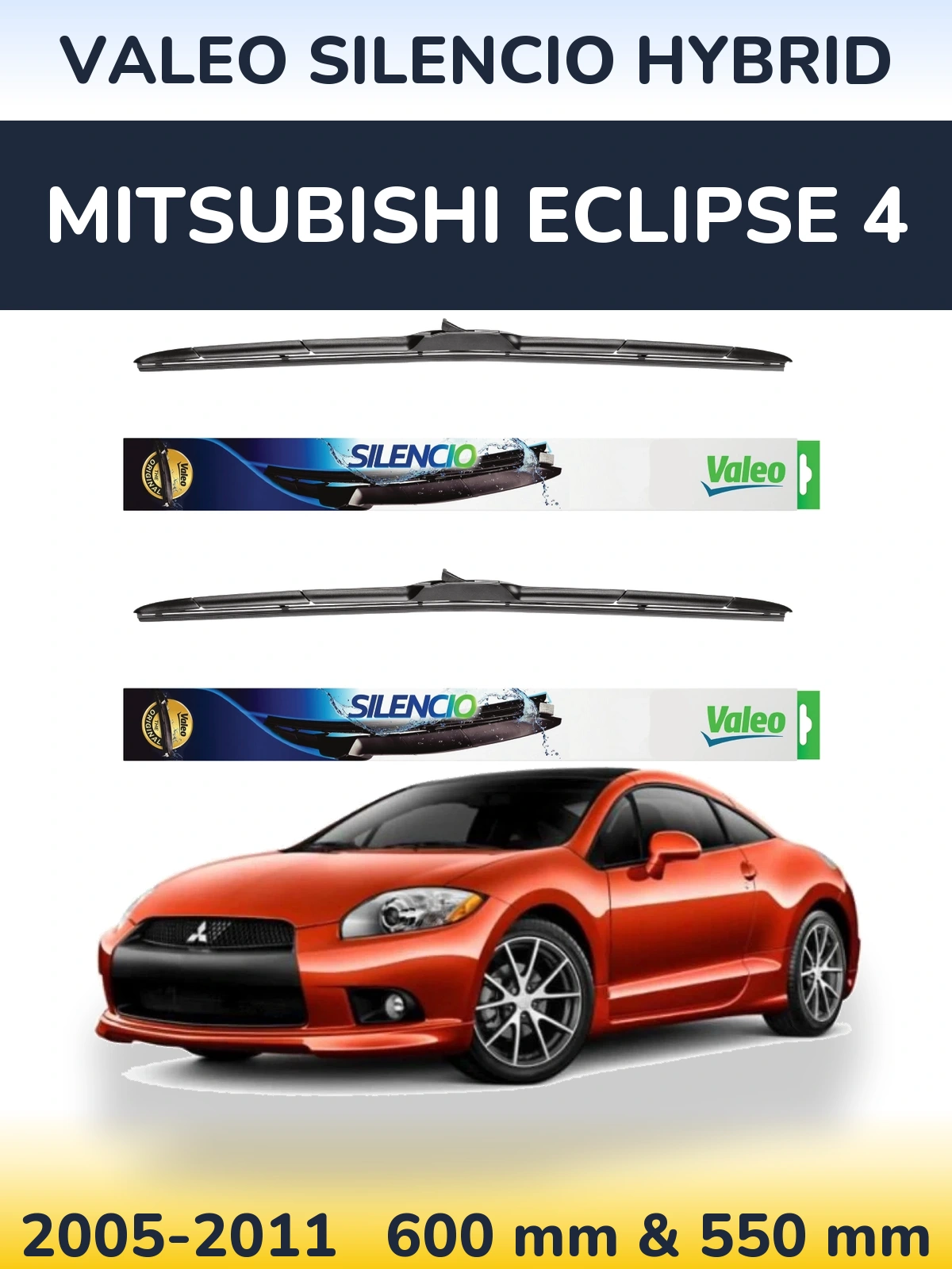 Sada předních stěračů Valeo Silencio Hybrid 600 a 550 mm pro Mitsubishi Eclipse 4 2005-2011