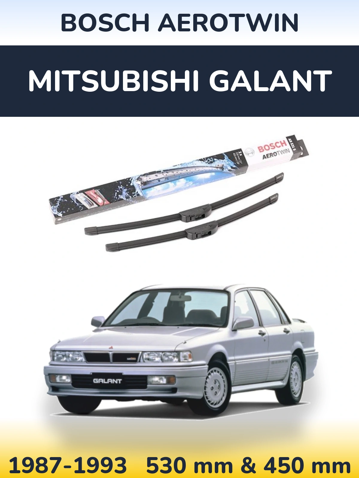 Комплект передніх щіток BOSCH AeroTwin 530 & 450 мм для Mitsubishi Galant 1987-1993