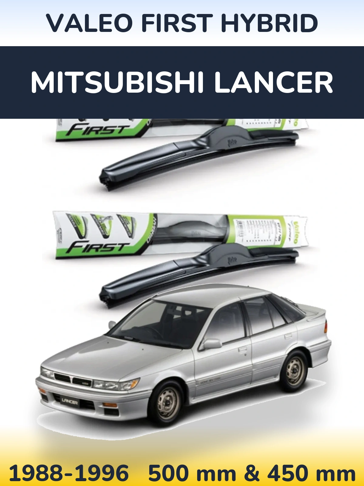 Sada předních stěračů Valeo First Hybrid 500 a 450 mm pro Mitsubishi Lancer 1988-1996