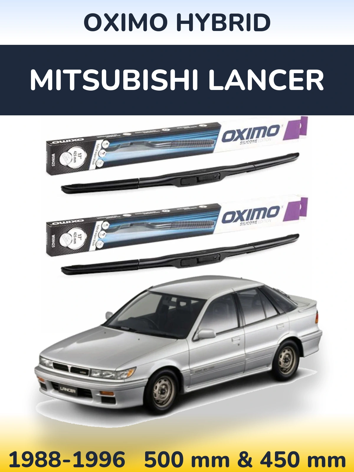 Комплект передніх щіток Oximo Hybrid 500 & 450 мм для Mitsubishi Lancer 1988-1996