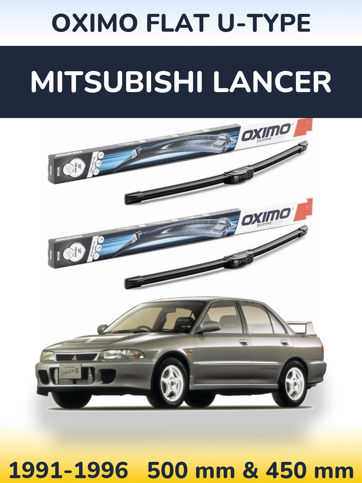 Sada předních stěračů Oximo Flat U-type 500 a 450 mm pro Mitsubishi Lancer 1991-1996