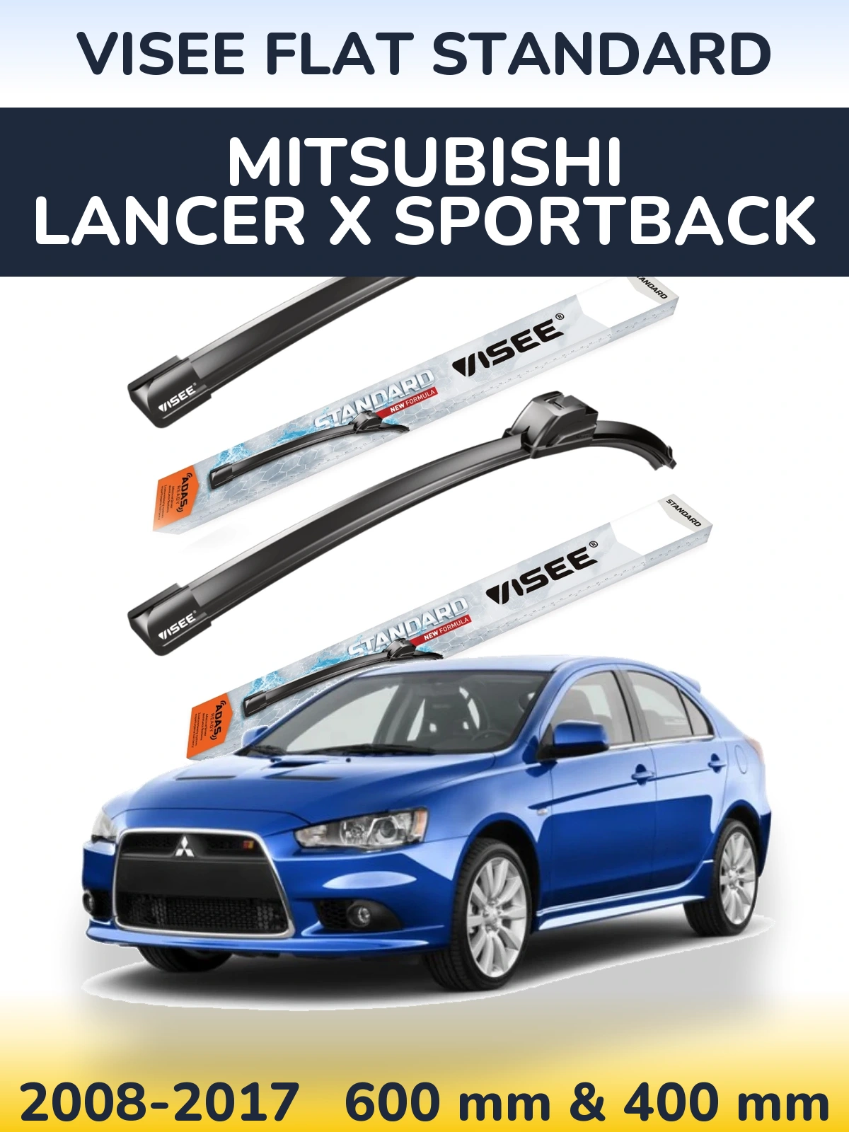 Sada předních stěračů VISEE FLAT STANDARD 600 a 400 mm pro Mitsubishi Lancer X Sportback 2008-2017