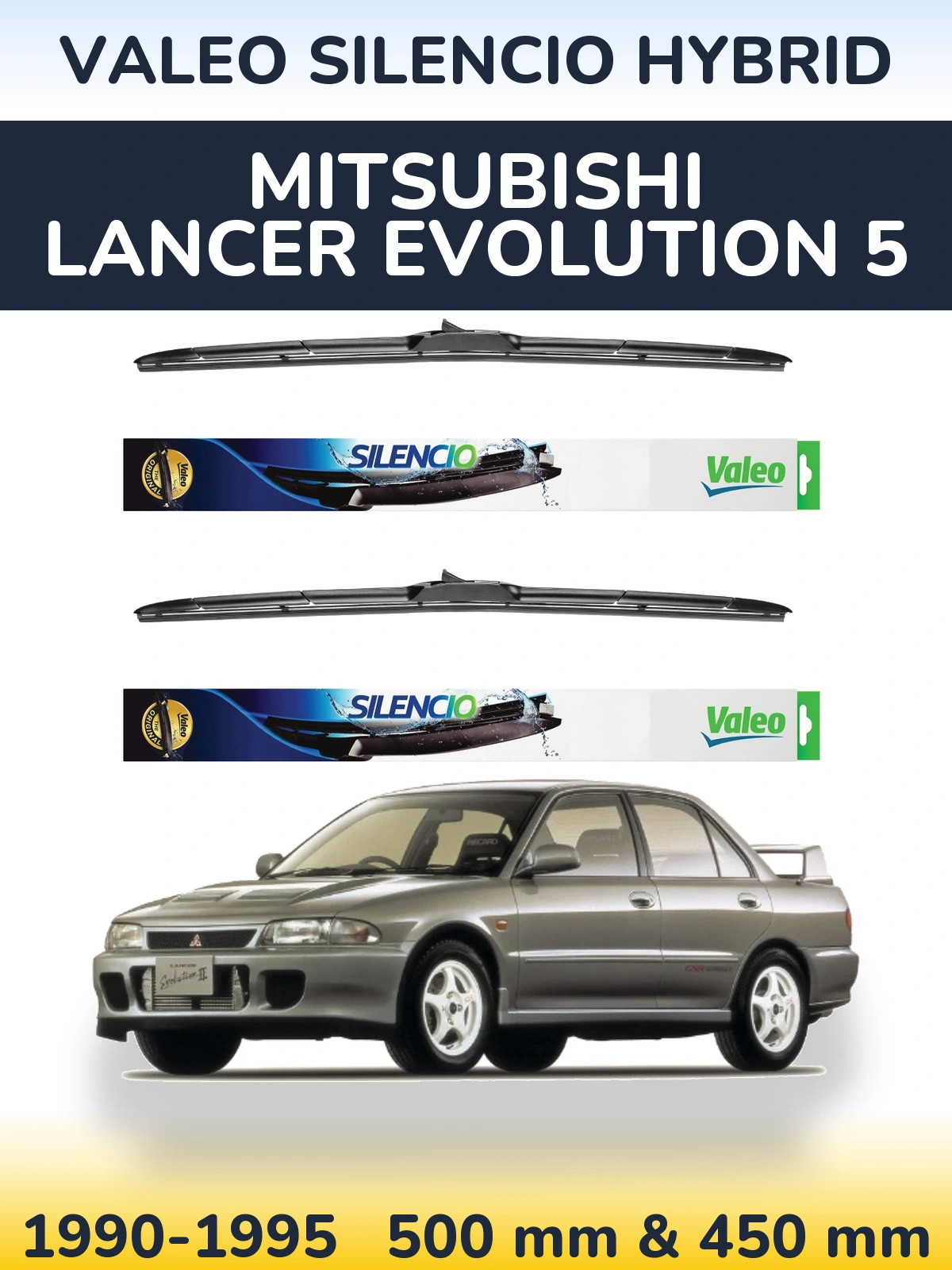 Sada předních stěračů Valeo Silencio Hybrid 500 a 450 mm pro Mitsubishi Lancer Evolution 5 1990-1995