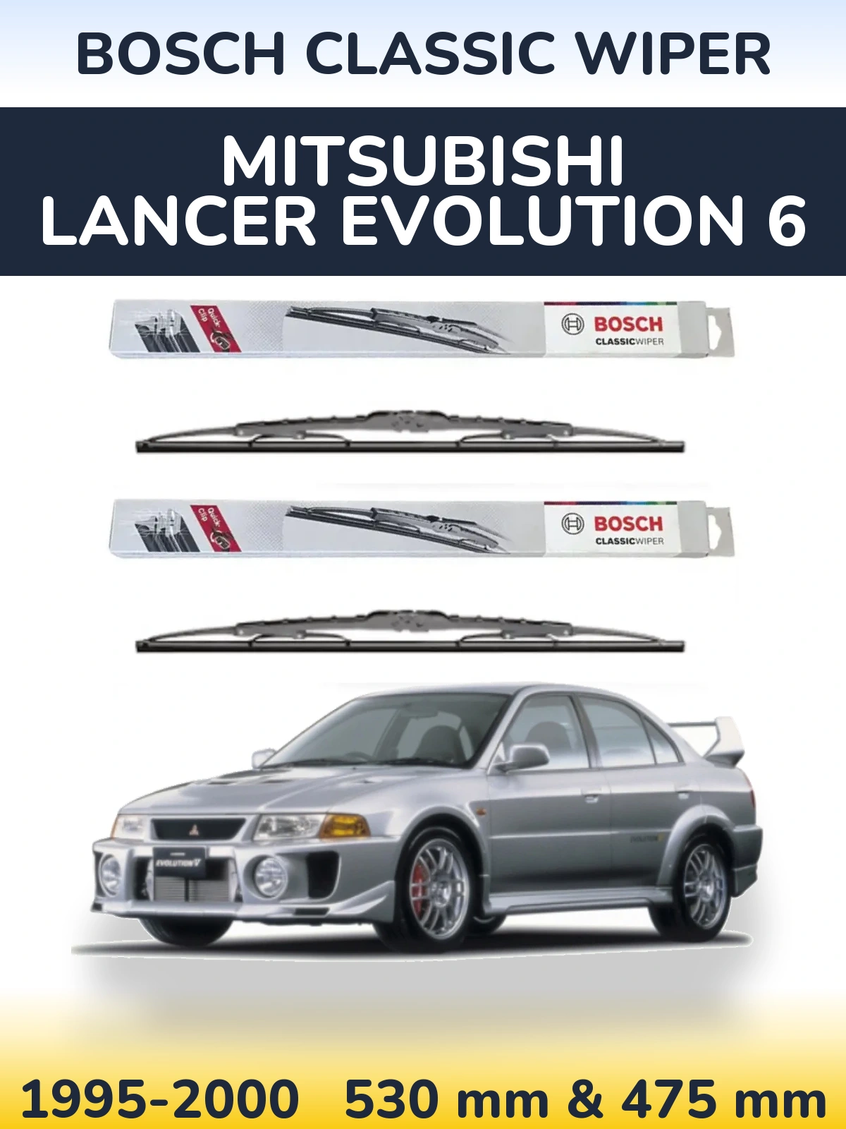 Sada předních stěračů BOSCH Classic Wiper 530 a 475 mm pro Mitsubishi Lancer Evolution 6 1995-2000