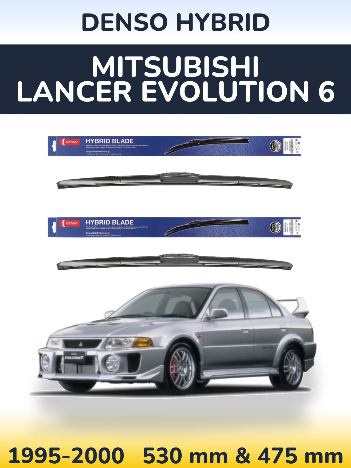 Sada předních stěračů Denso Hybrid 530 a 475 mm pro Mitsubishi Lancer Evolution 6 1995-2000