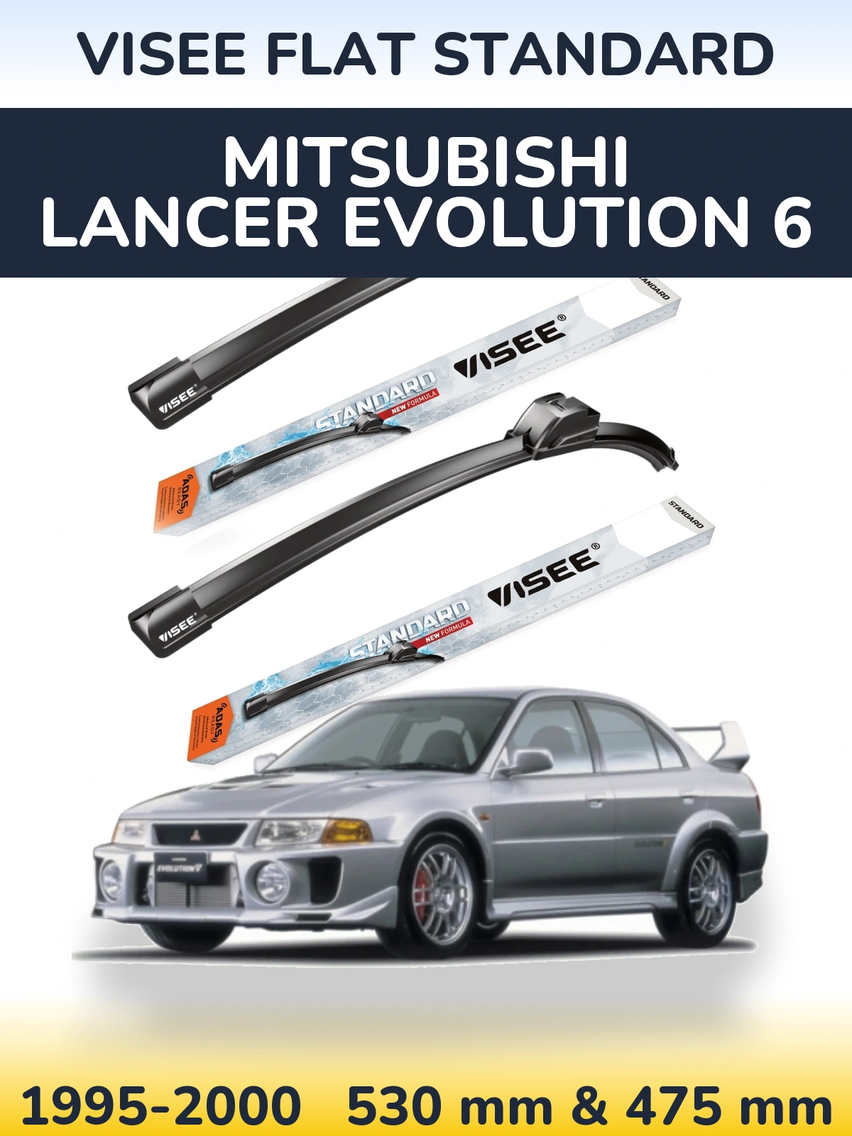 Sada předních stěračů VISEE FLAT STANDARD 530 a 475 mm pro Mitsubishi Lancer Evolution 6 1995-2000