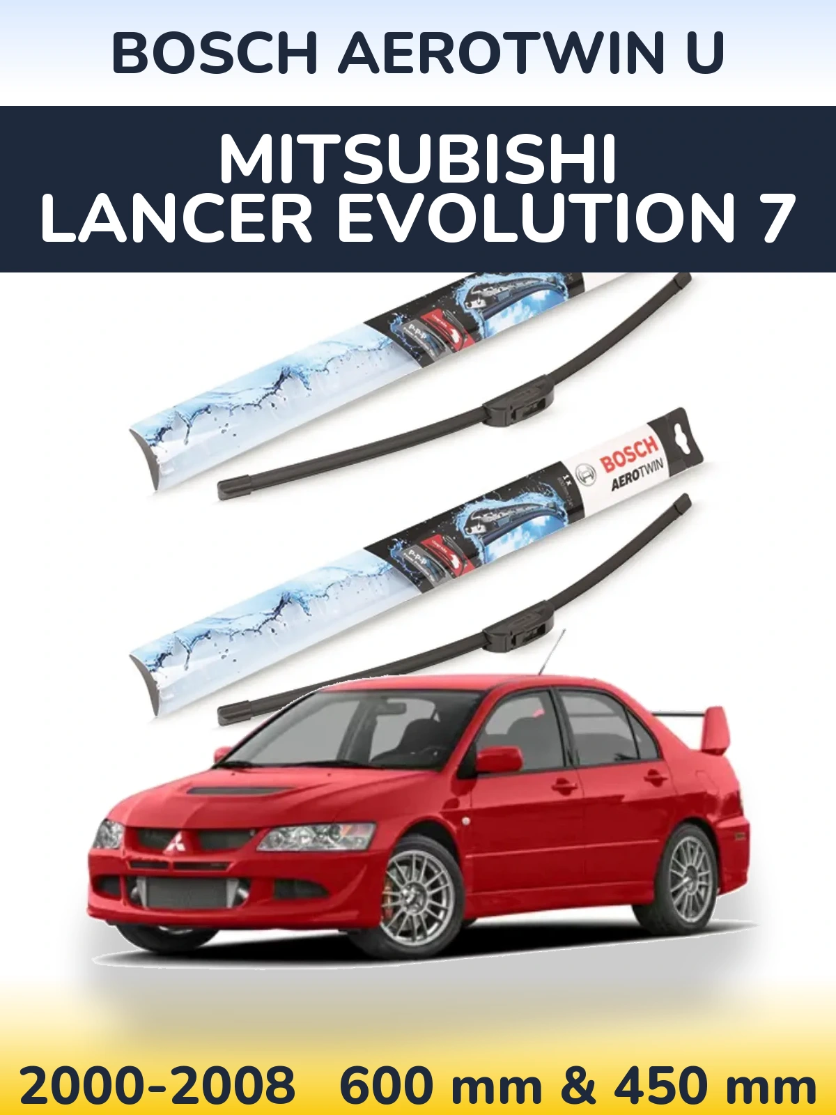 Sada předních stěračů BOSCH AeroTwin U 600 a 450 mm pro Mitsubishi Lancer Evolution 7 2000-2008
