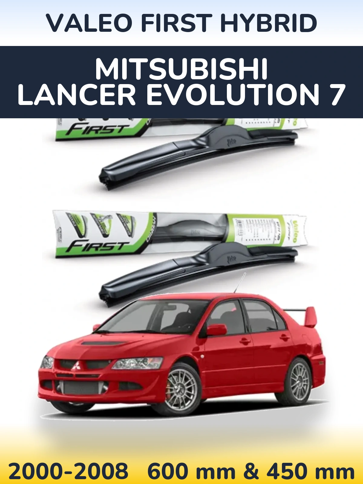 Sada předních stěračů Valeo First Hybrid 600 a 450 mm pro Mitsubishi Lancer Evolution 7 2000-2008
