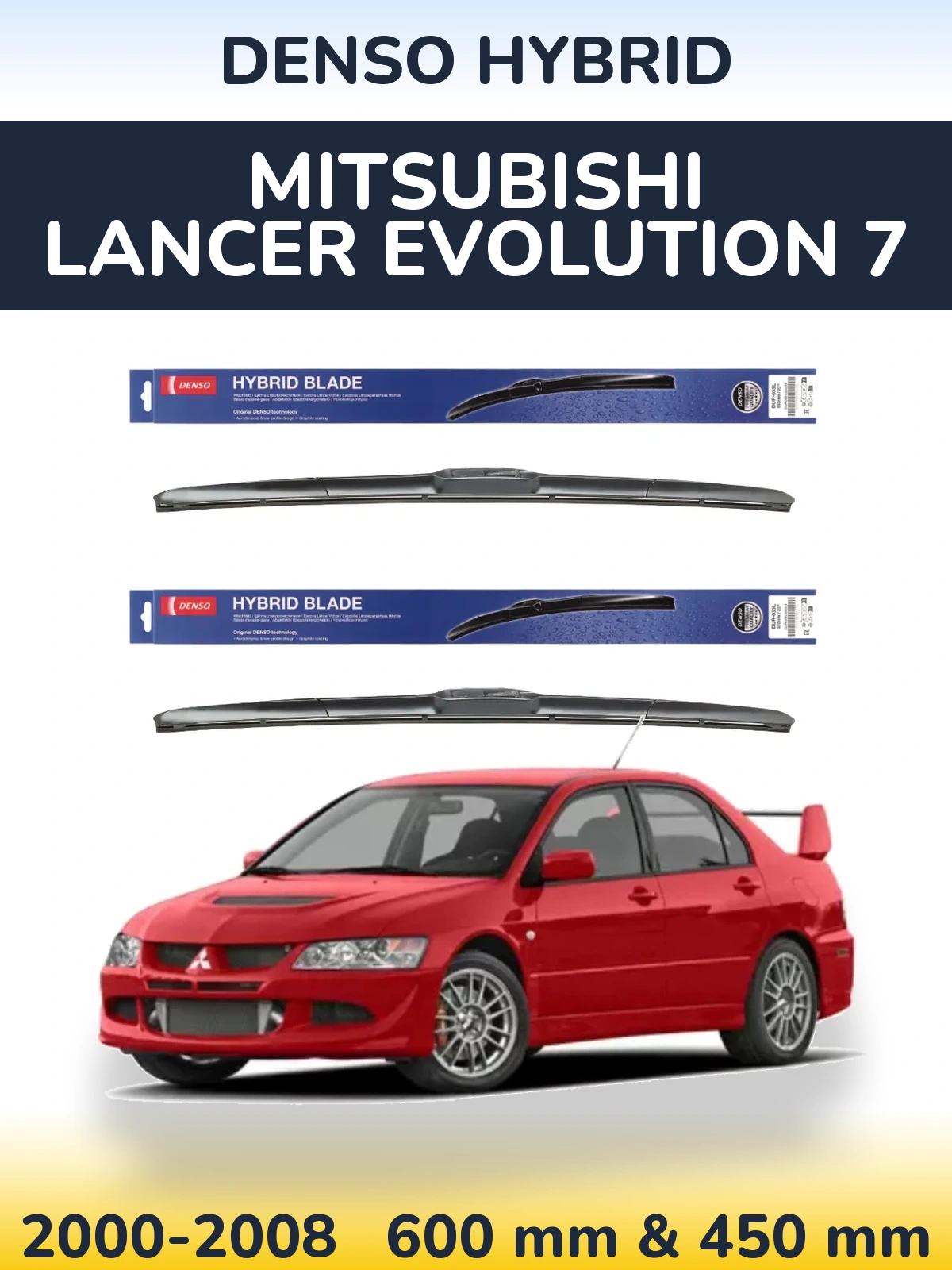Sada předních stěračů Denso Hybrid 600 a 450 mm pro Mitsubishi Lancer Evolution 7 2000-2008