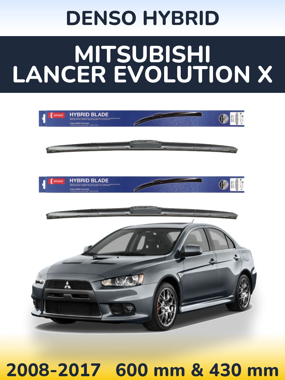 Sada předních stěračů Denso Hybrid 600 a 430 mm pro Mitsubishi Lancer Evolution X 2008-2017
