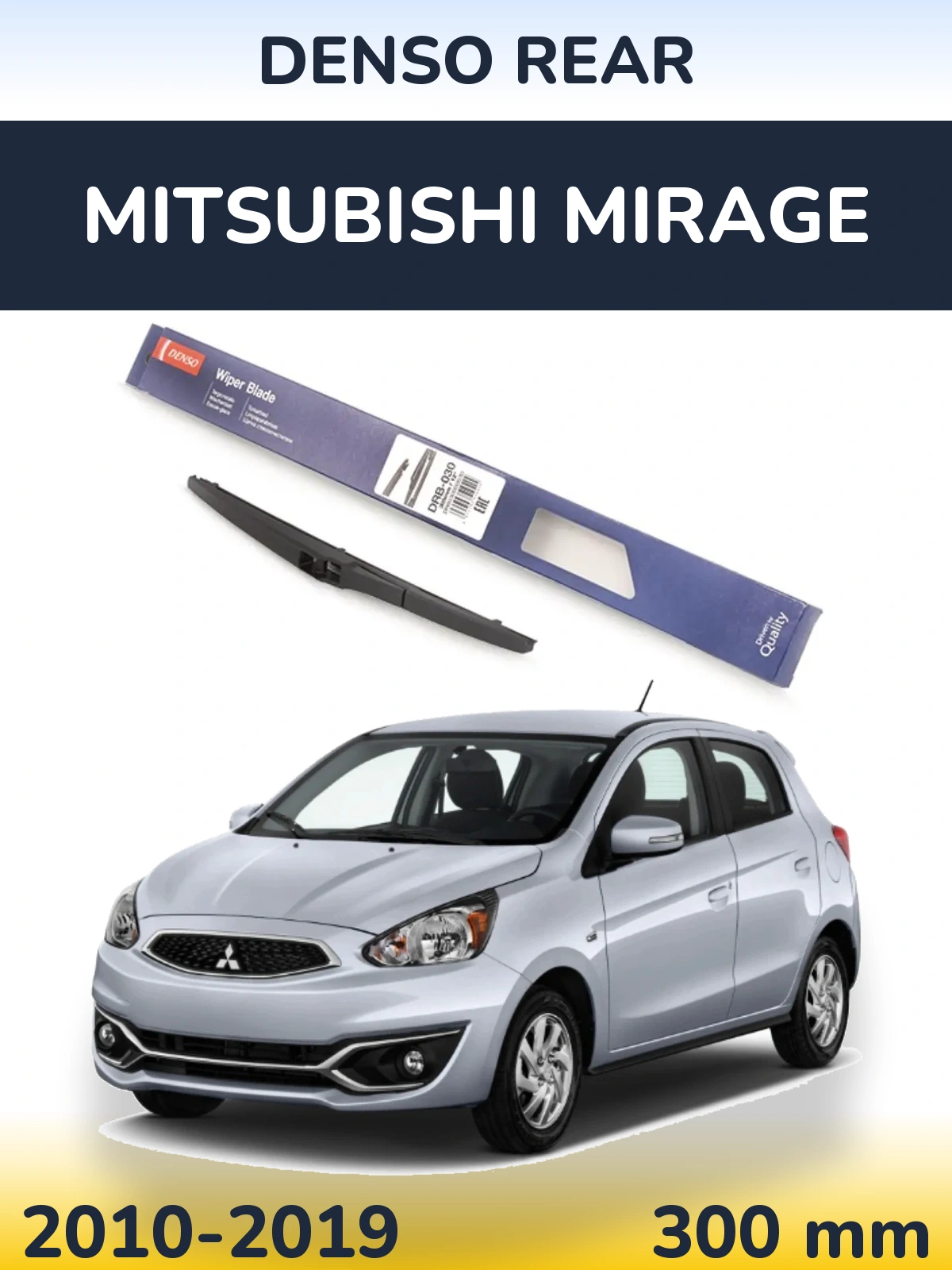 Zadní stěrač Denso Rear 300 mm pro Mitsubishi Mirage 2010-2019