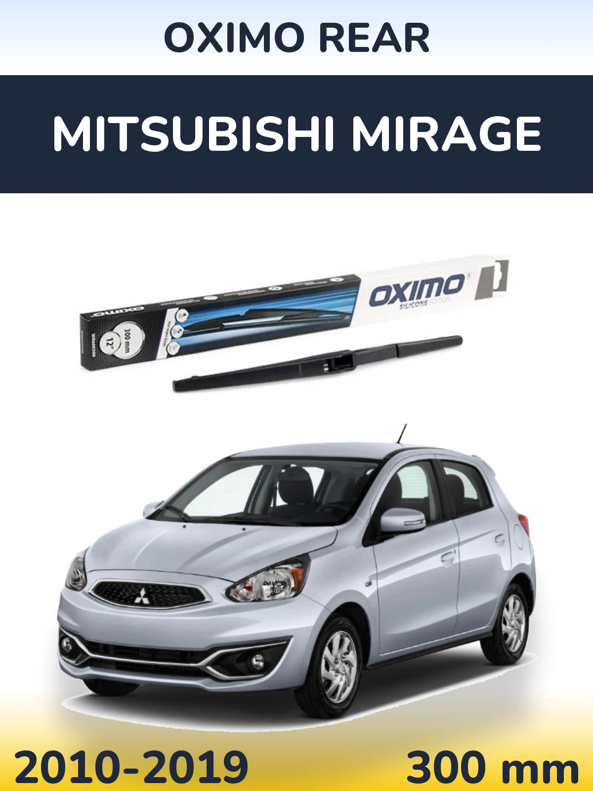 Zadní stěrač Oximo Rear 300 mm pro Mitsubishi Mirage 2010-2019