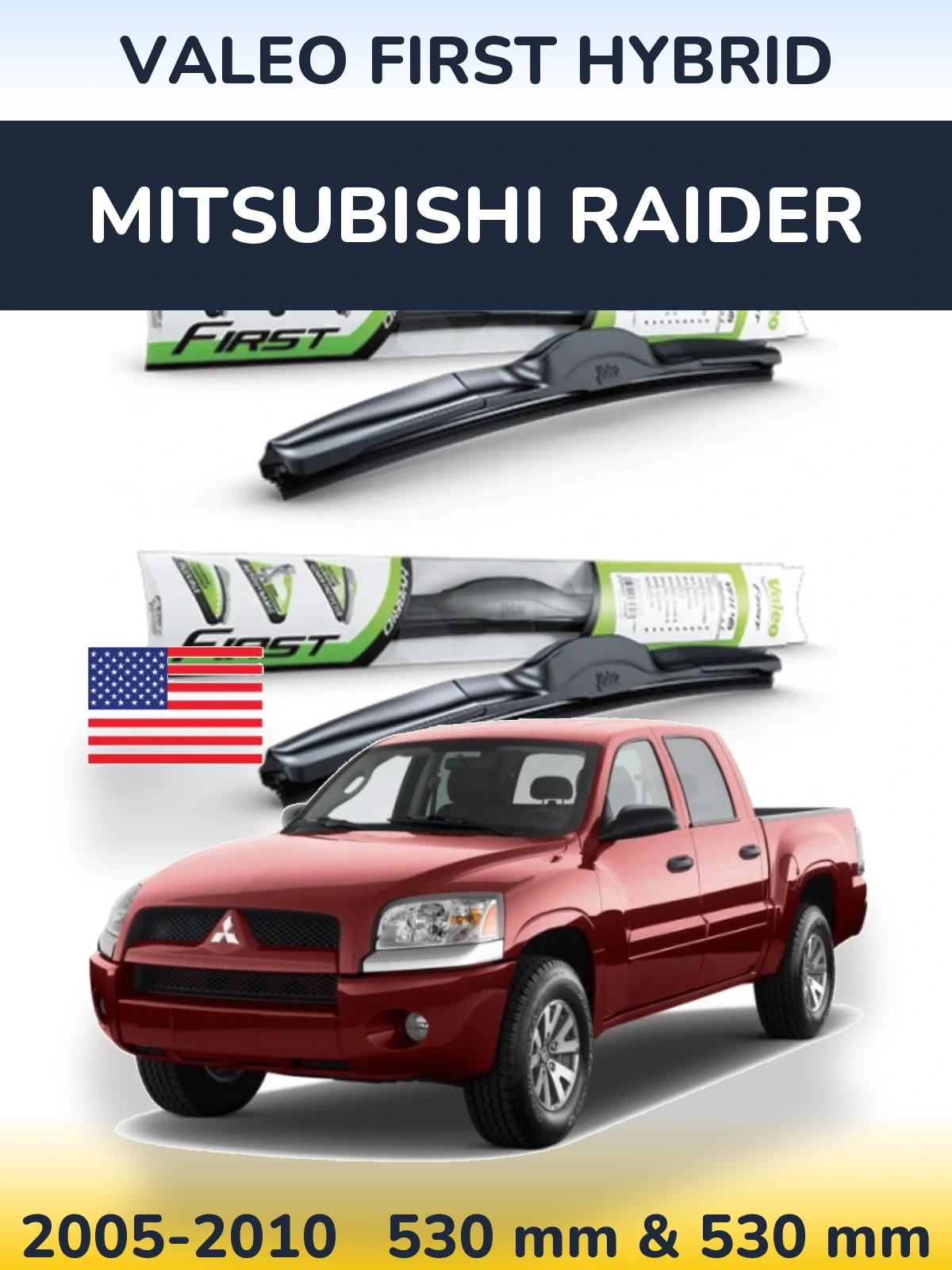 Sada předních stěračů Valeo First Hybrid 530 a 530 mm pro Mitsubishi Raider 2005-2010