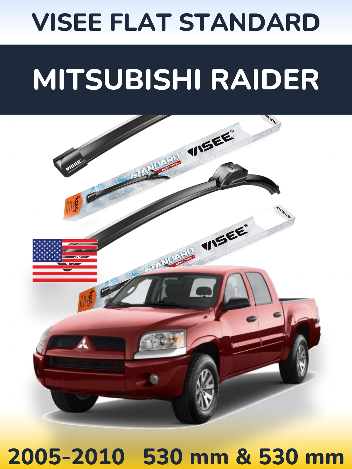 Комплект передніх щіток VISEE FLAT STANDARD 530 & 530 мм для Mitsubishi Raider 2005-2010