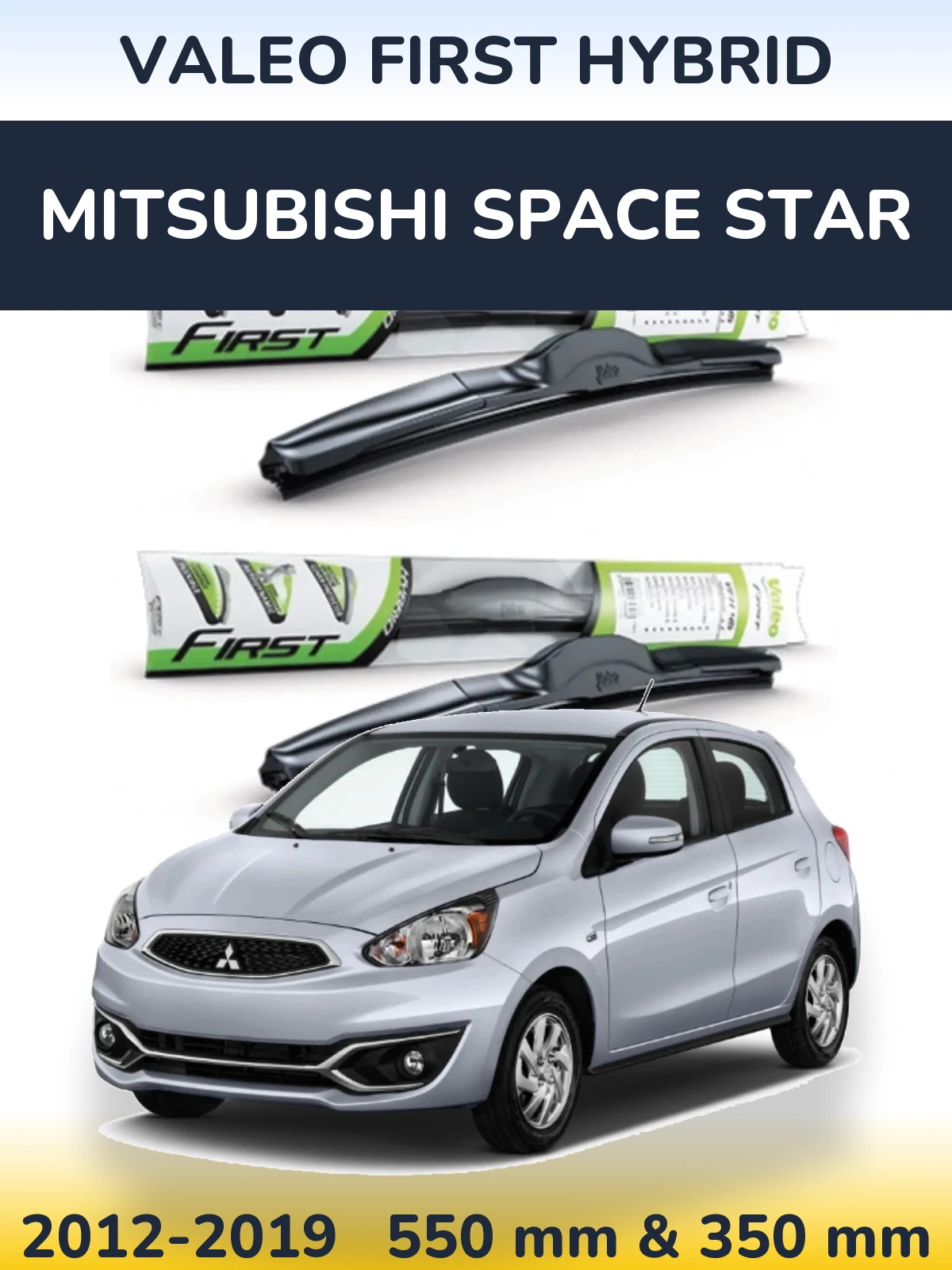 Sada předních stěračů Valeo First Hybrid 550 a 350 mm pro Mitsubishi Space Star 2012-2019