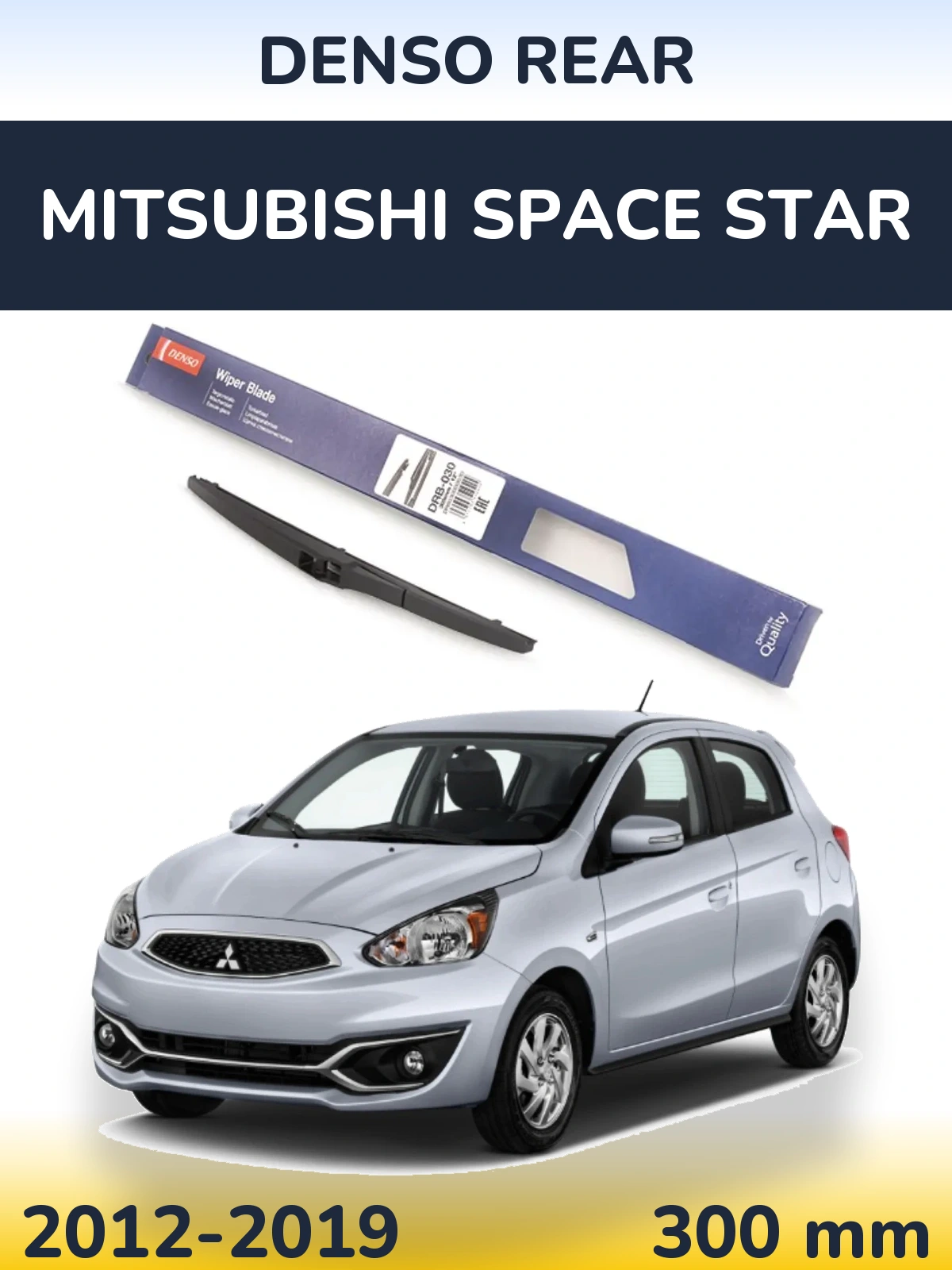 Zadní stěrač Denso Rear 300 mm pro Mitsubishi Space Star 2012-2019