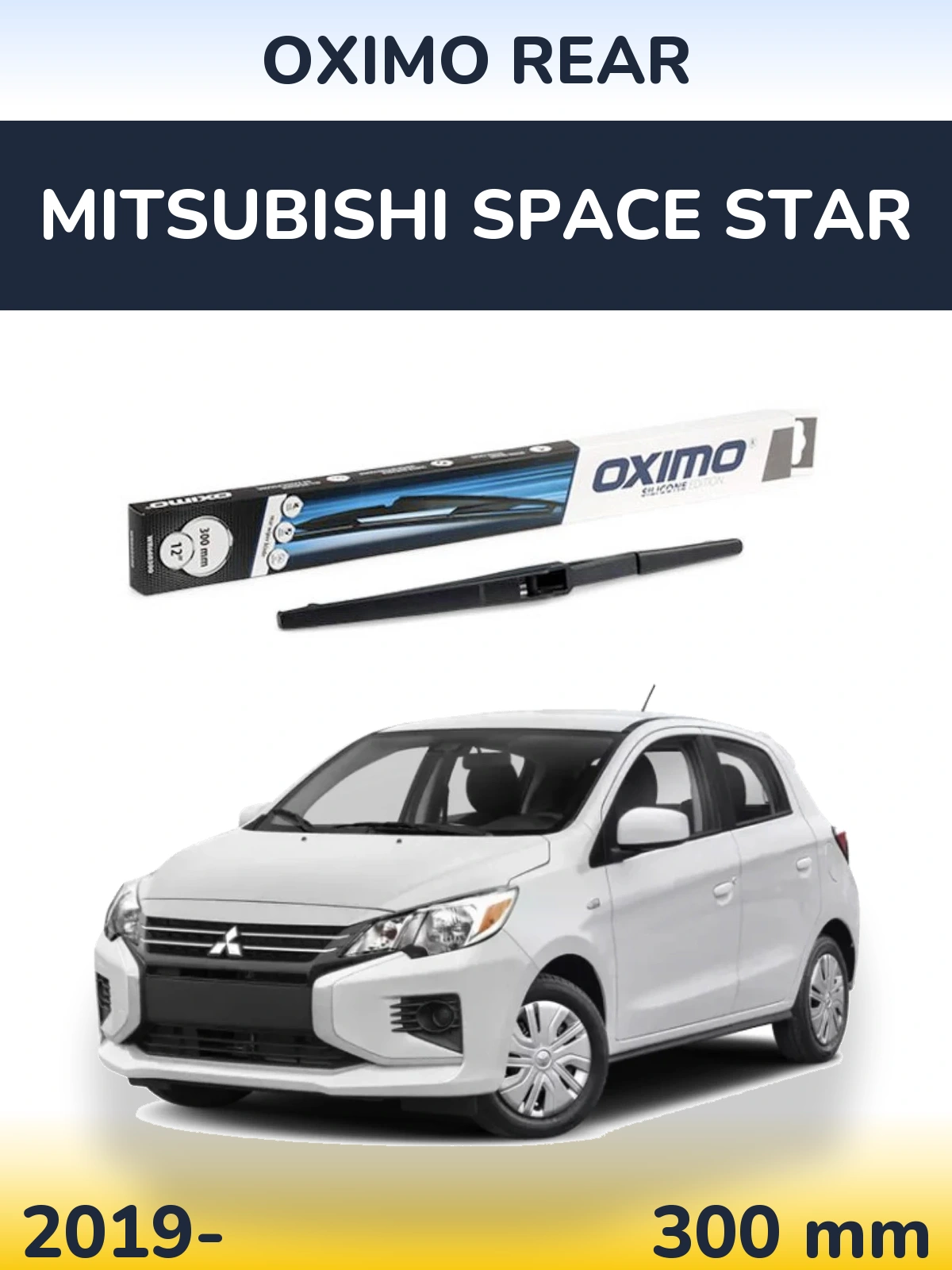 Zadní stěrač Oximo Rear 300 mm pro Mitsubishi Space Star 2019-2026