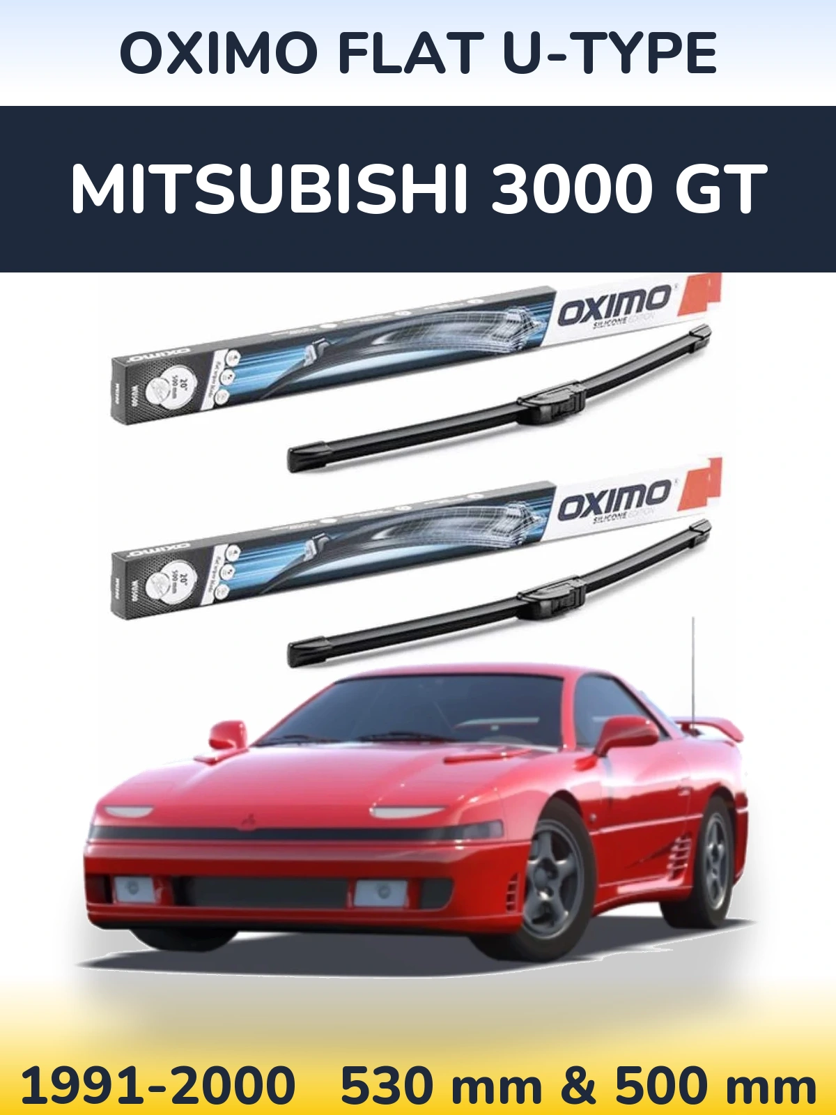 Sada předních stěračů Oximo Flat U-type 530 a 500 mm pro Mitsubishi 3000 GT 1991-2000