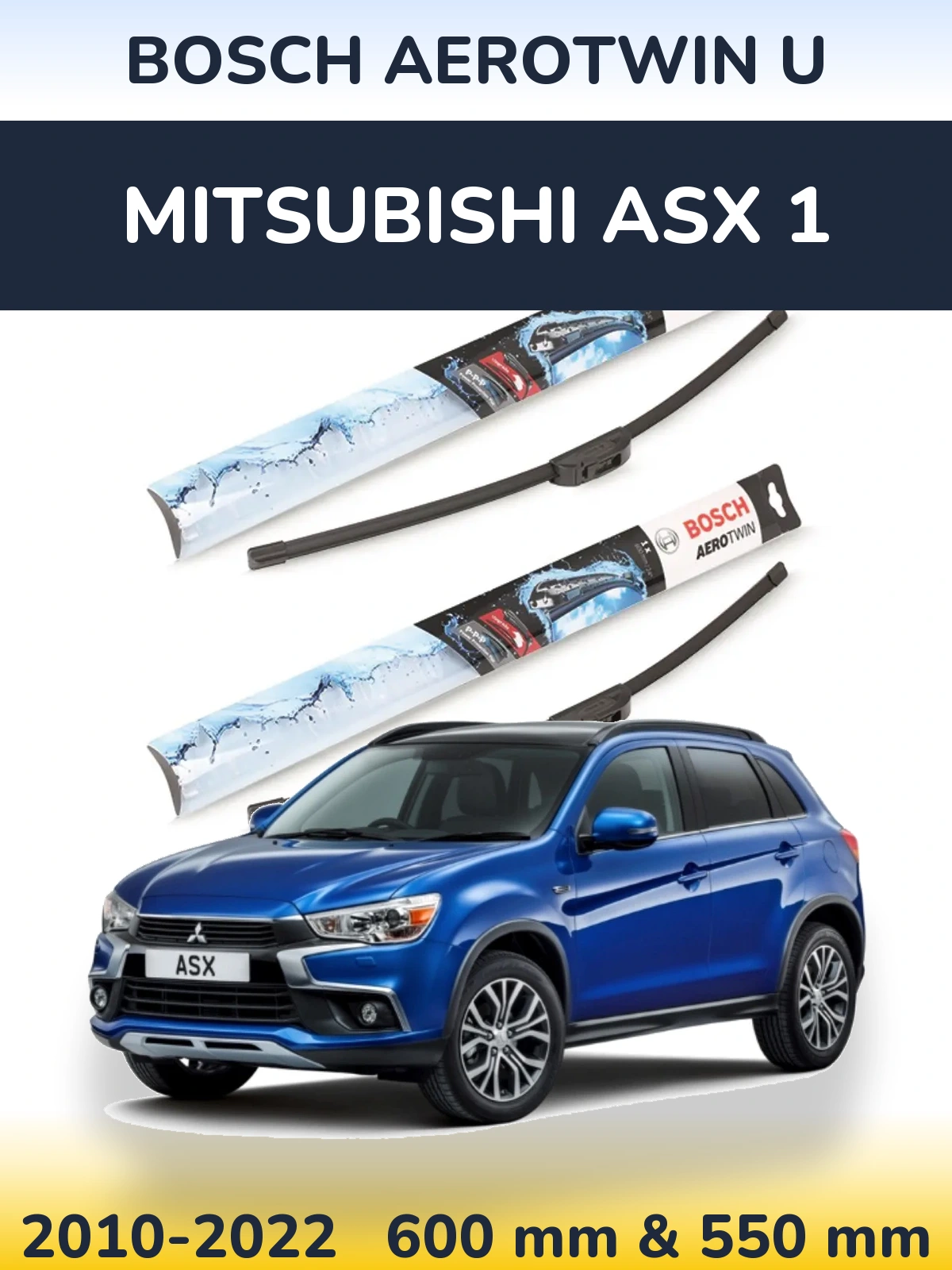 Sada předních stěračů BOSCH AeroTwin U 600 a 550 mm pro Mitsubishi ASX 1 2010-2022