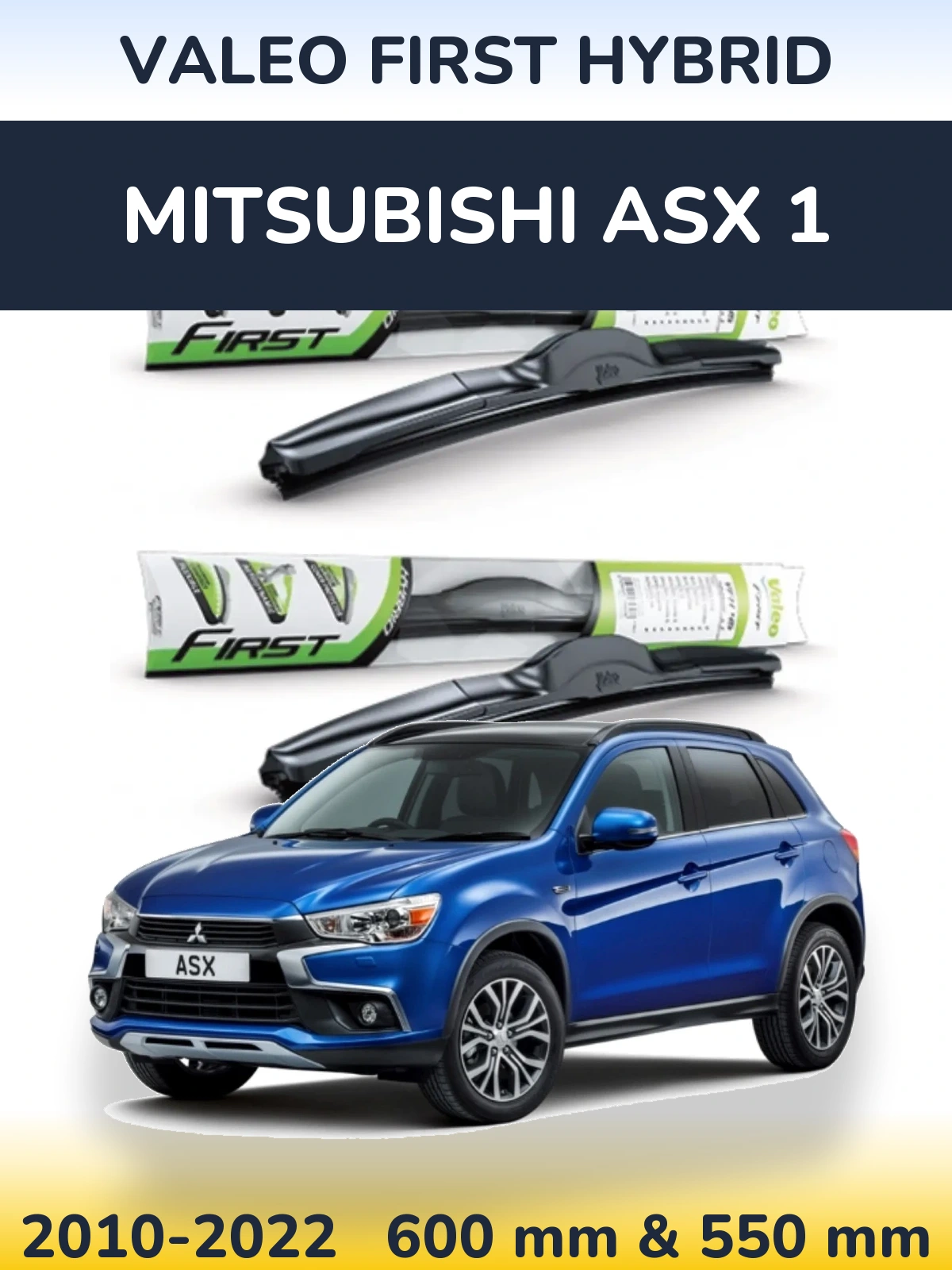 Sada předních stěračů Valeo First Hybrid 600 a 550 mm pro Mitsubishi ASX 1 2010-2022
