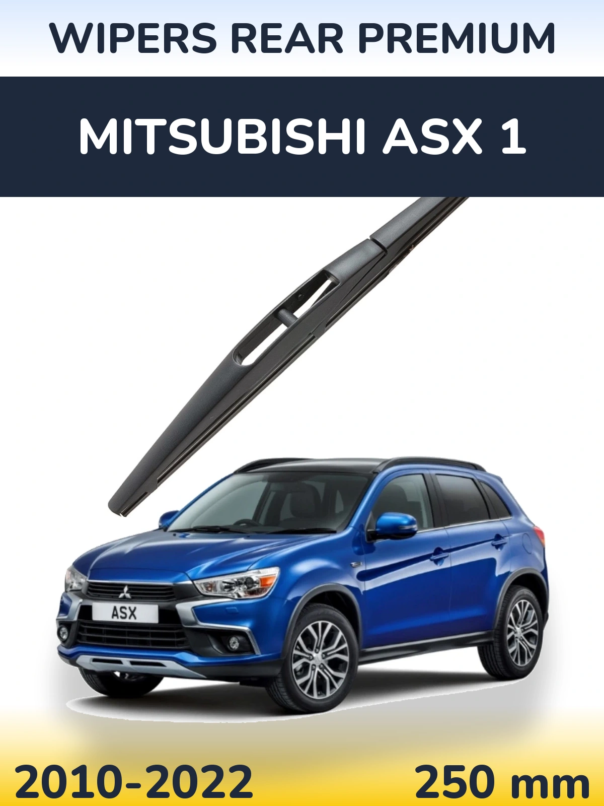 Zadní stěrač WIPERS REAR PREMIUM 250 mm pro Mitsubishi ASX 1 2010-2022
