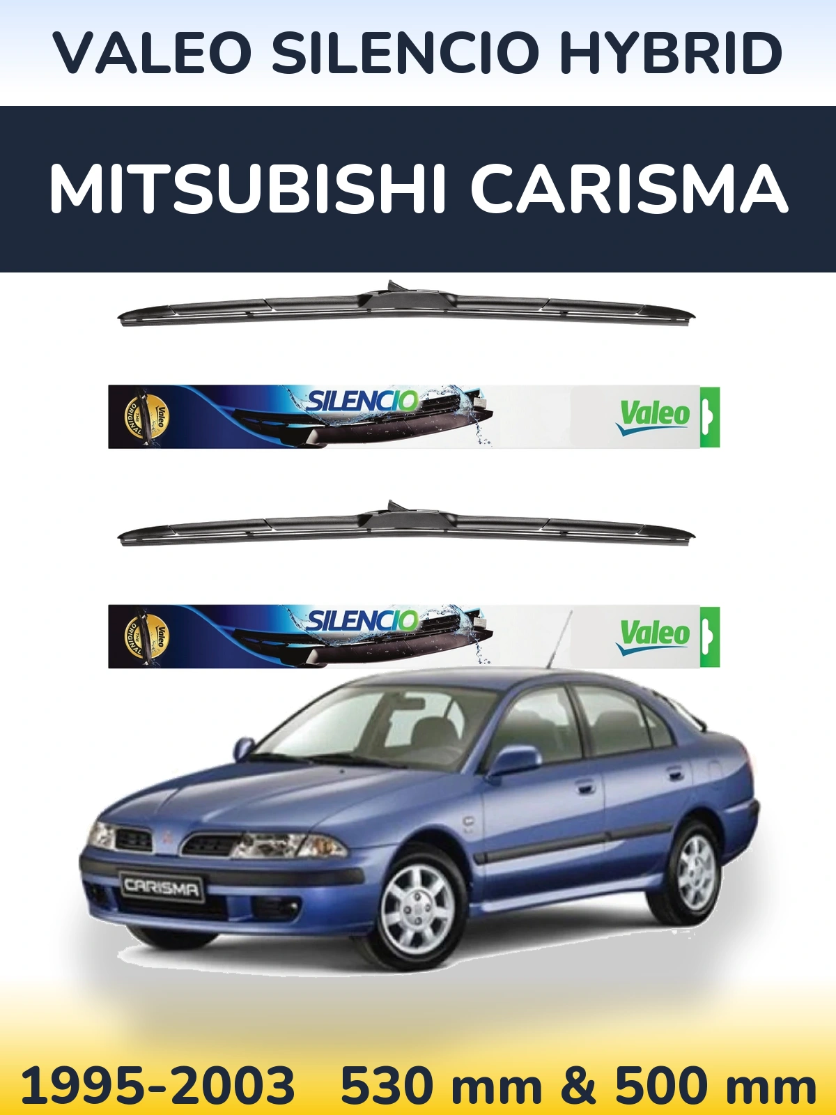 Sada předních stěračů Valeo Silencio Hybrid 530 a 500 mm pro Mitsubishi Carisma 1995-2003