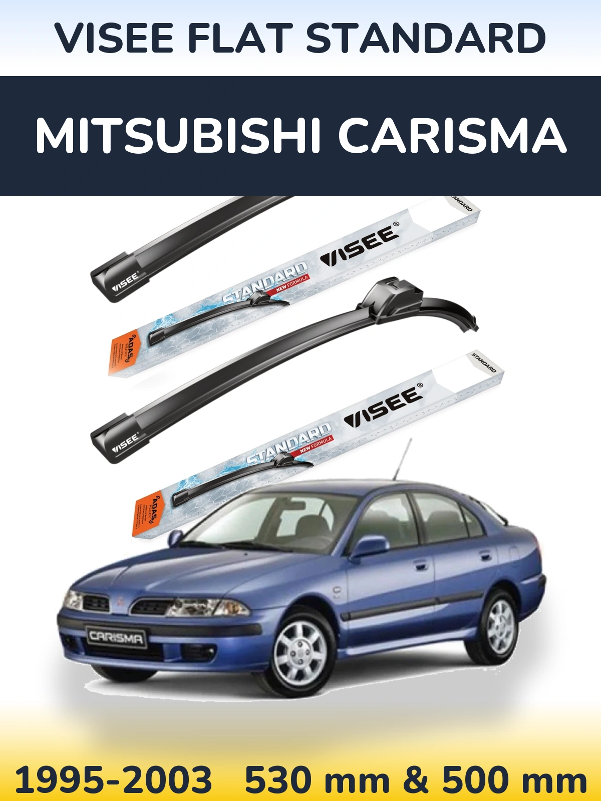 Sada předních stěračů VISEE FLAT STANDARD 530 a 500 mm pro Mitsubishi Carisma 1995-2003