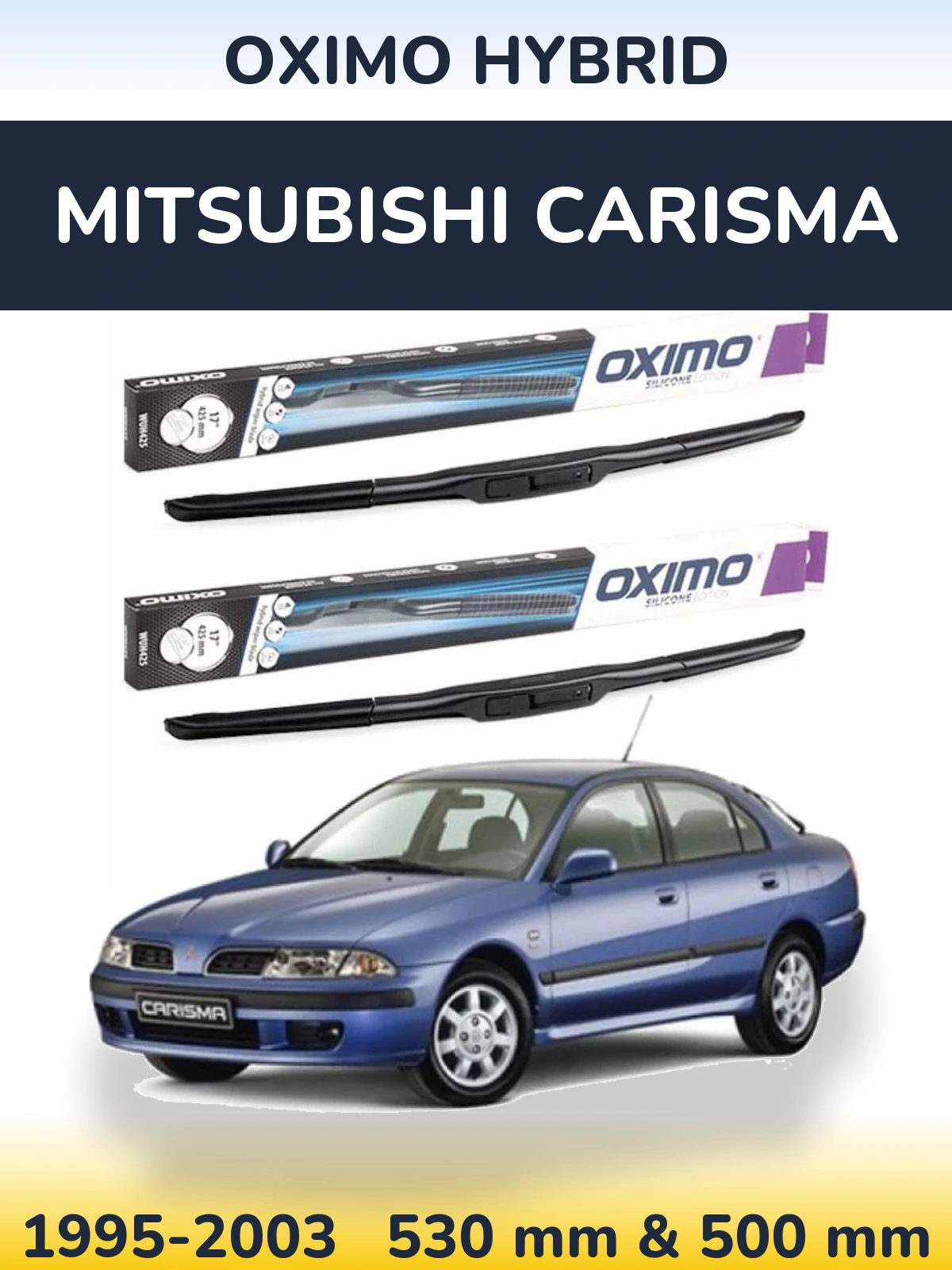 Sada předních stěračů Oximo Hybrid 530 a 500 mm pro Mitsubishi Carisma 1995-2003