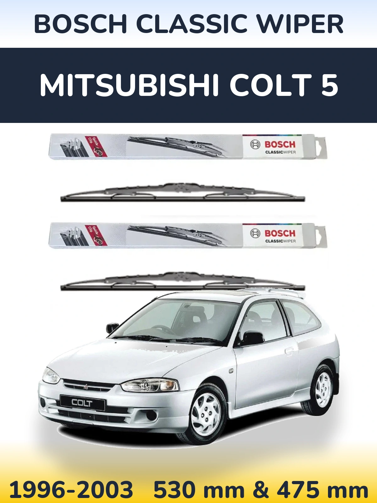 Sada předních stěračů BOSCH Classic Wiper 530 a 475 mm pro Mitsubishi Colt 5 1996-2003