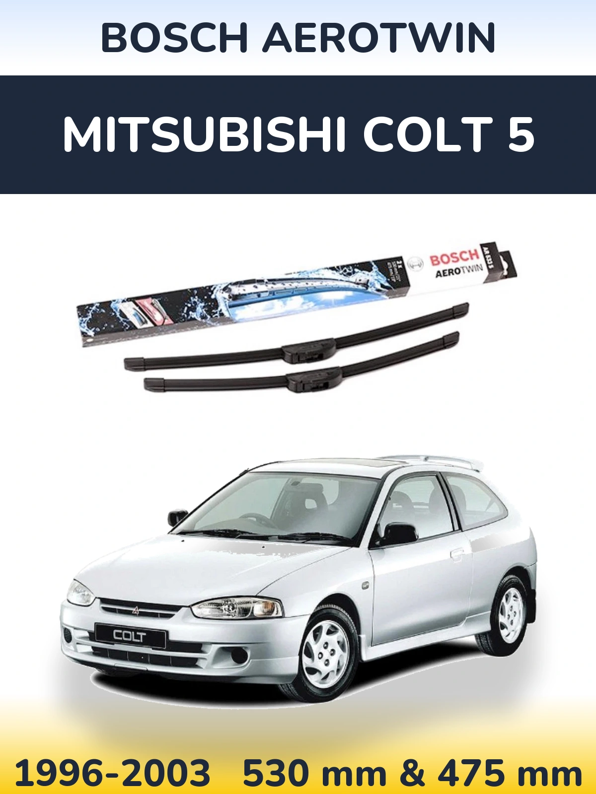 Sada předních stěračů BOSCH AeroTwin 530 a 475 mm pro Mitsubishi Colt 5 1996-2003