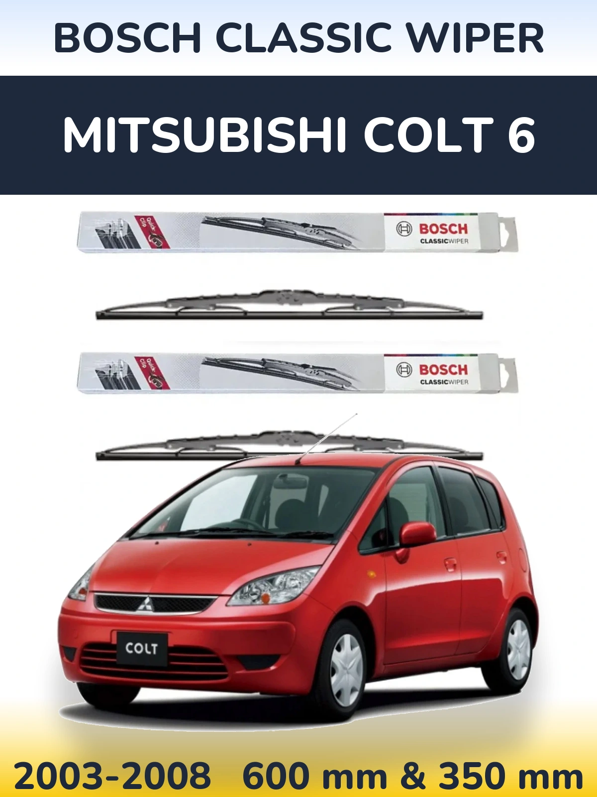 Sada předních stěračů BOSCH Classic Wiper 600 a 340 mm pro Mitsubishi Colt 6 2003-2008