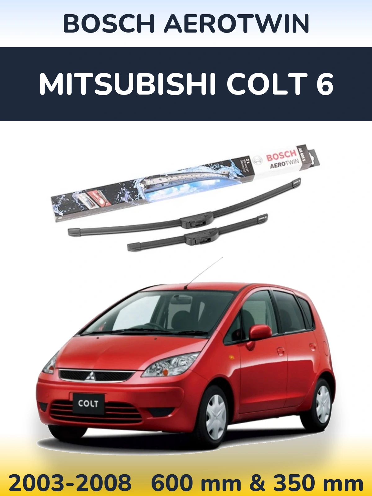 Sada předních stěračů BOSCH AeroTwin 600 a 350 mm pro Mitsubishi Colt 6 2003-2008